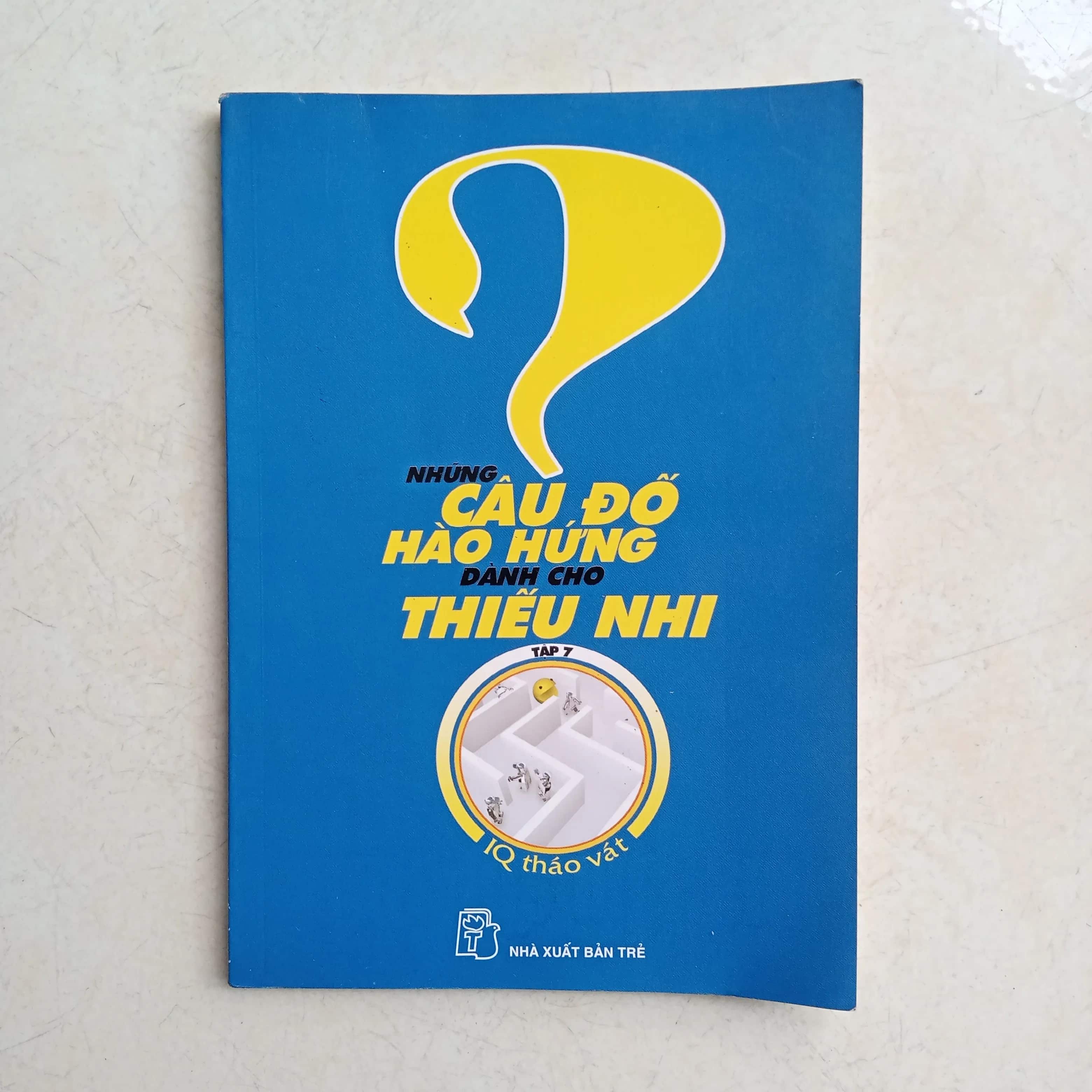 Những Câu Đố Hào Hứng Dành Cho Thiếu Nhi Tập 7