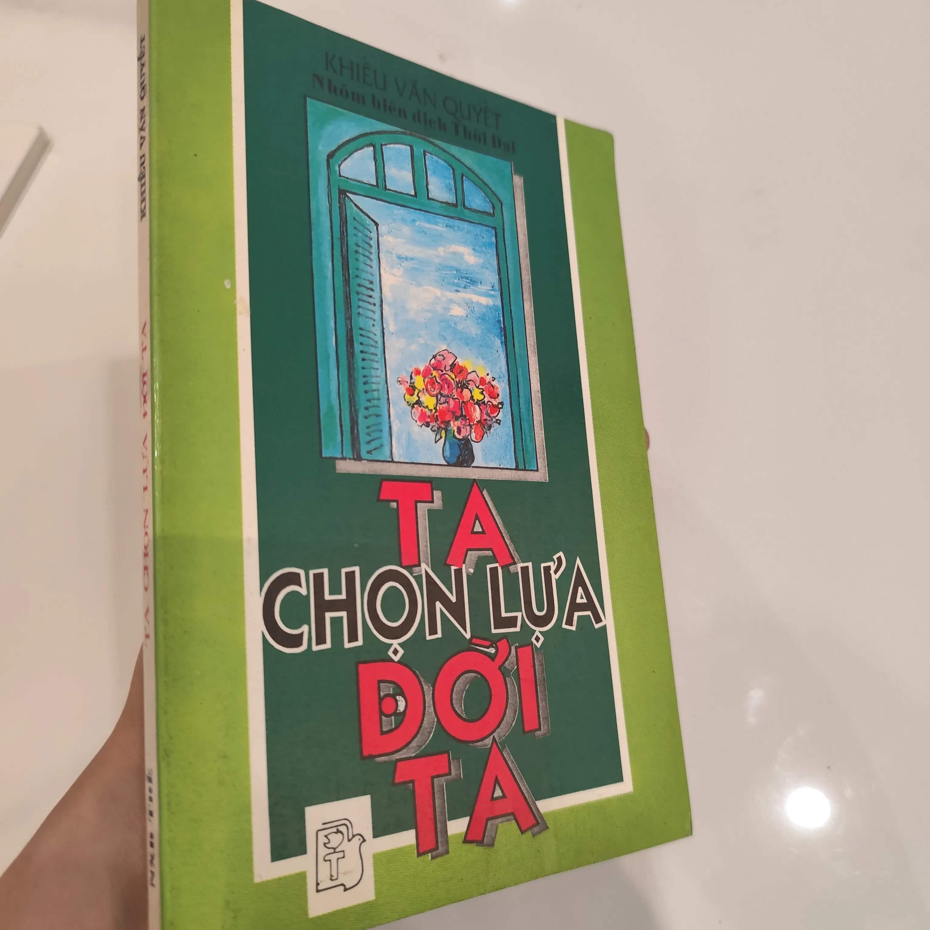 Ta chọn lựa đời ta