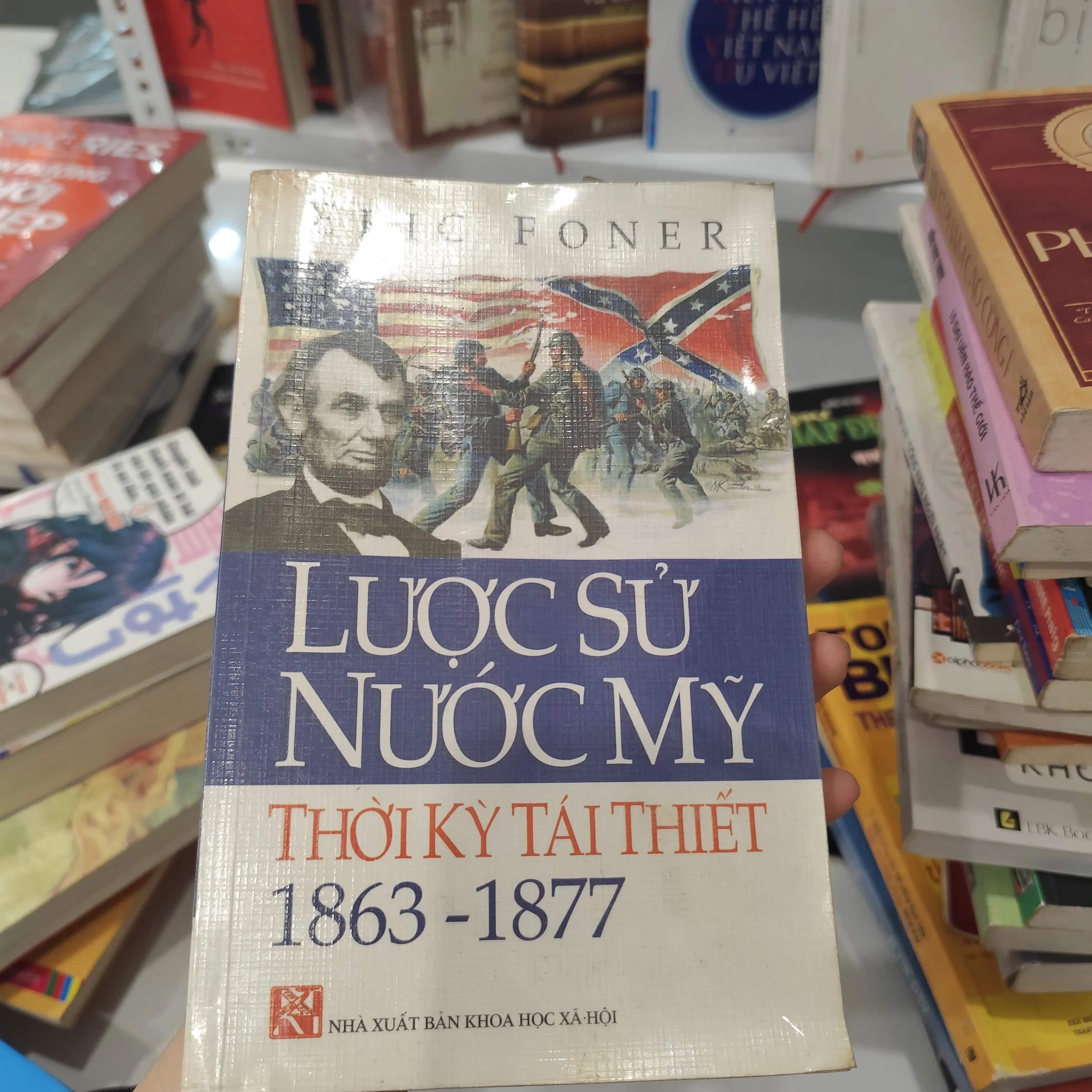 Lược Sử Nước Mỹ Thời Kỳ Tái Thiết 1863- 1877