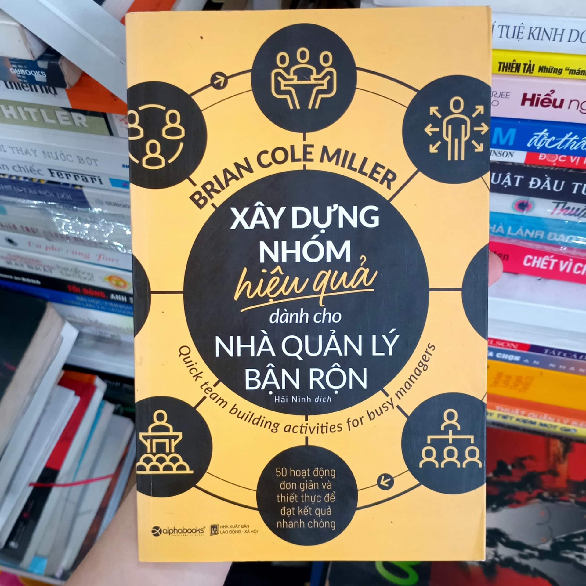 Xây dựng nhóm hiệu quả dành cho nhà quản lý bận rộn