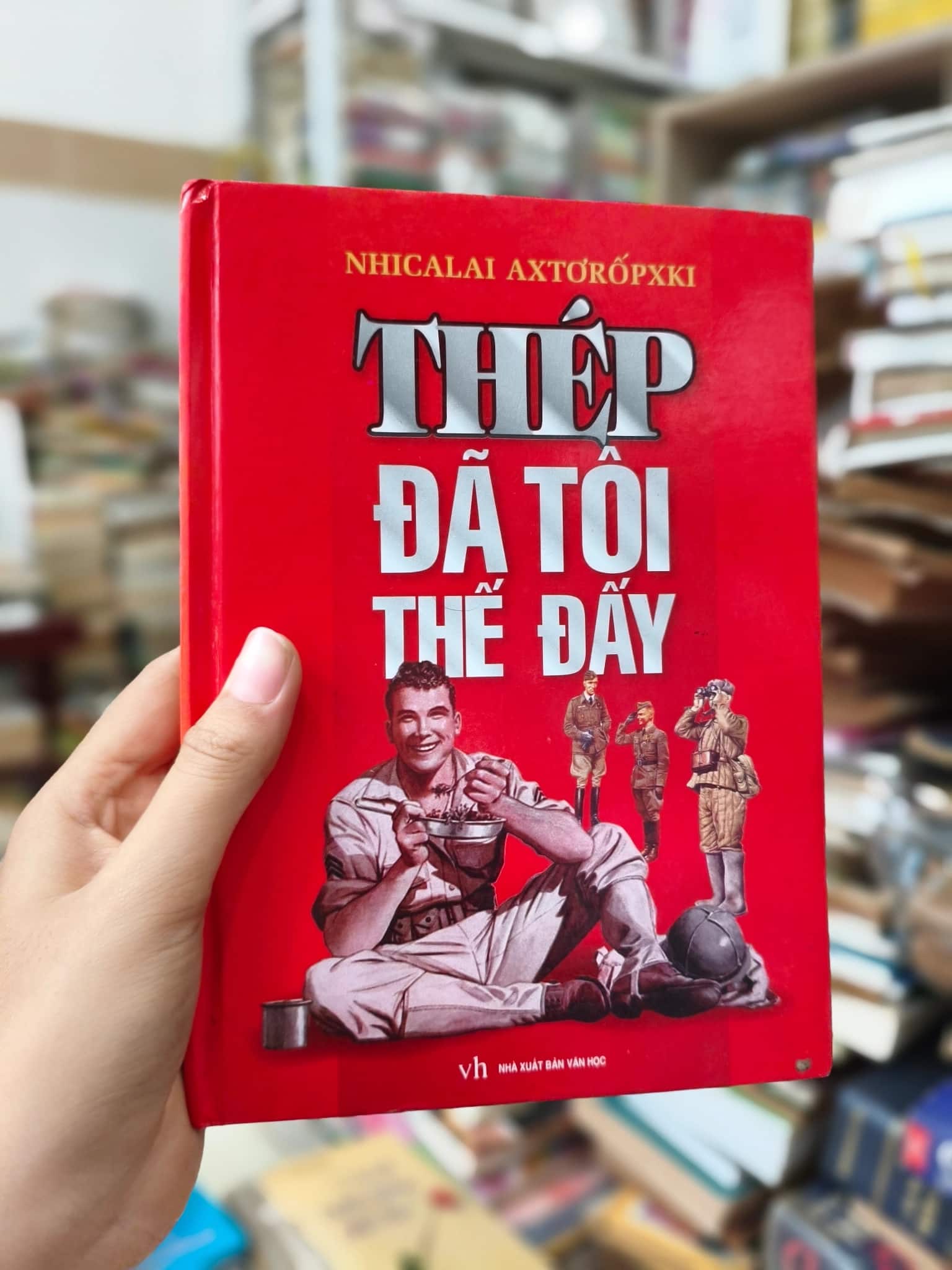 Thép đã tôi thế đấy
