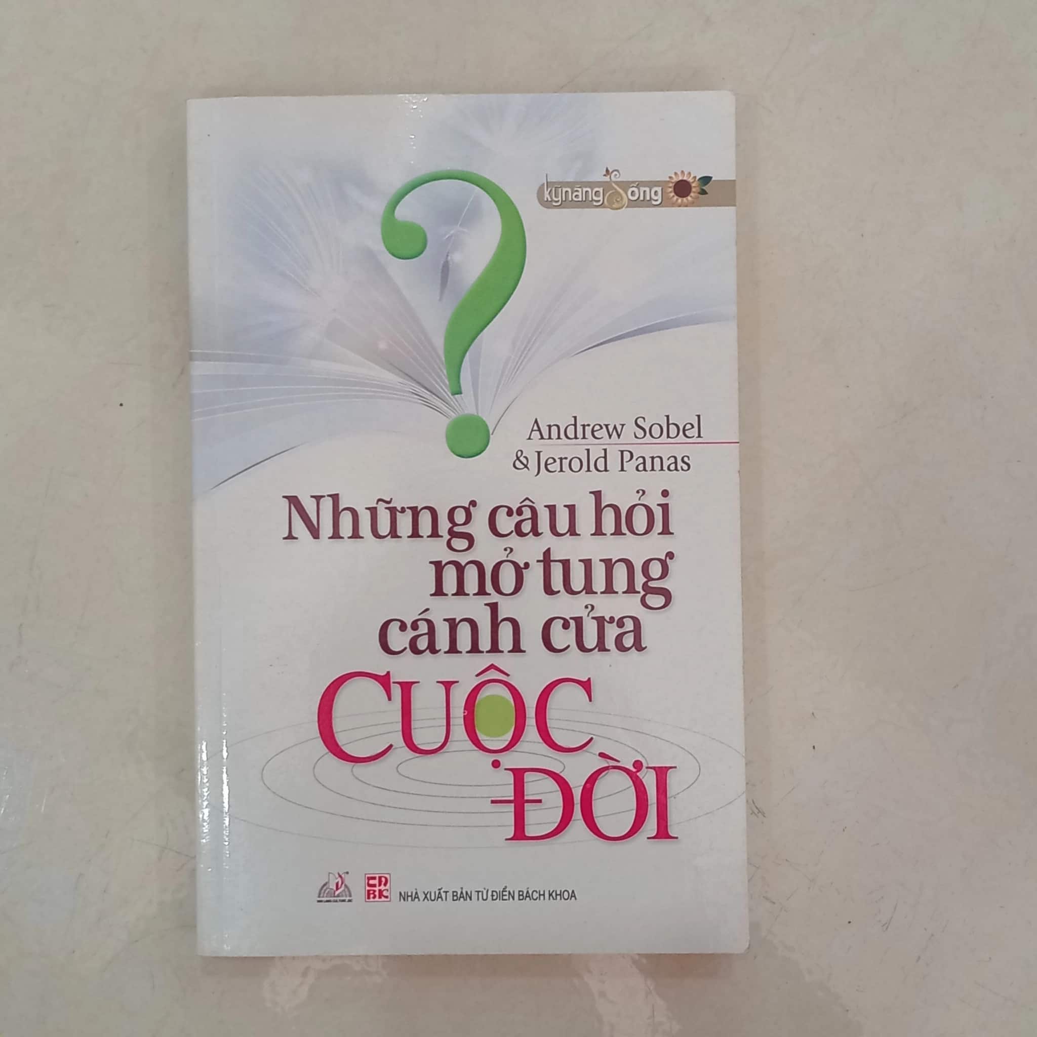 Những câu hỏi mở tung cánh cửa cuộc đời 