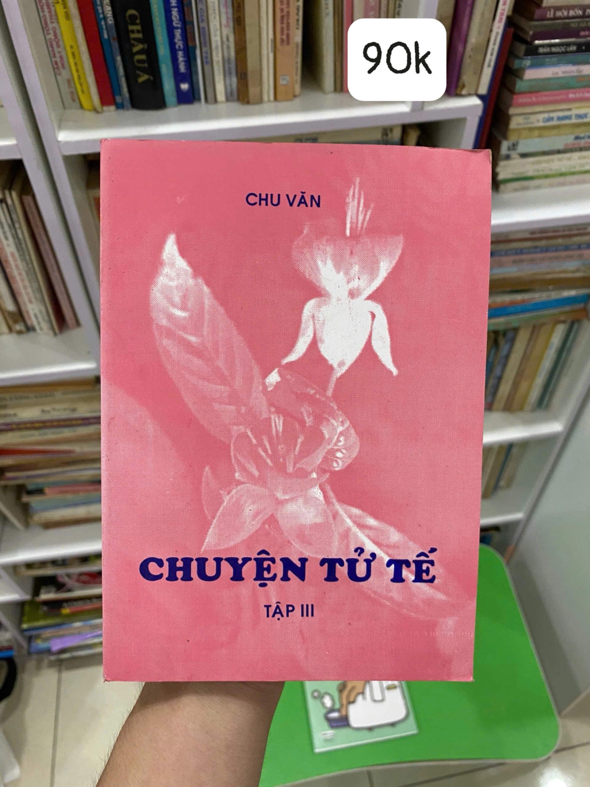 Chuyện Tử Tế III - Chu Văn