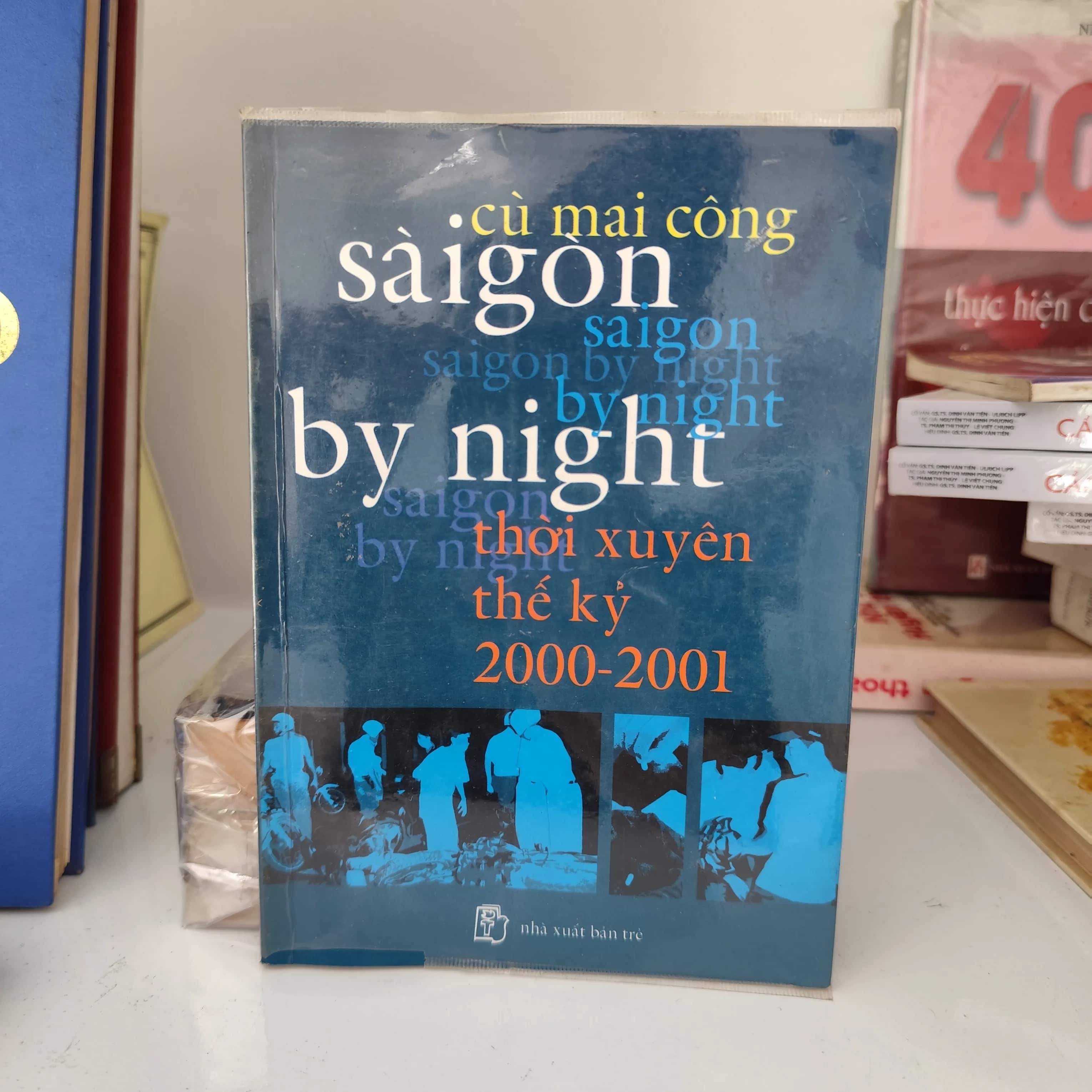 Sài Gòn thời xuyên thế kỷ 2000-2001-Cù Mai Công