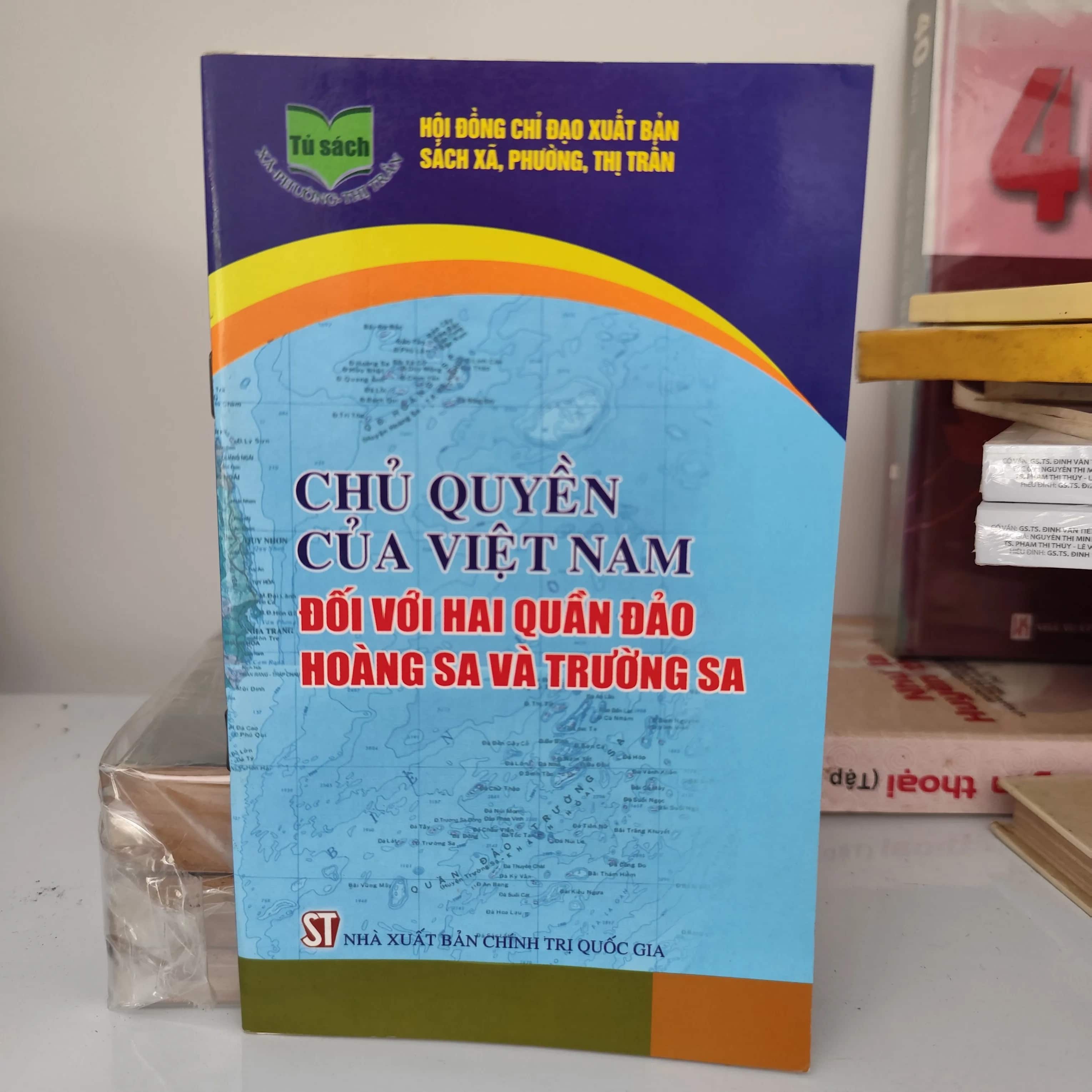 Chủ quyền của Việt Nam đối với 2 quần đảo Hoàng Sa và Trường Sa