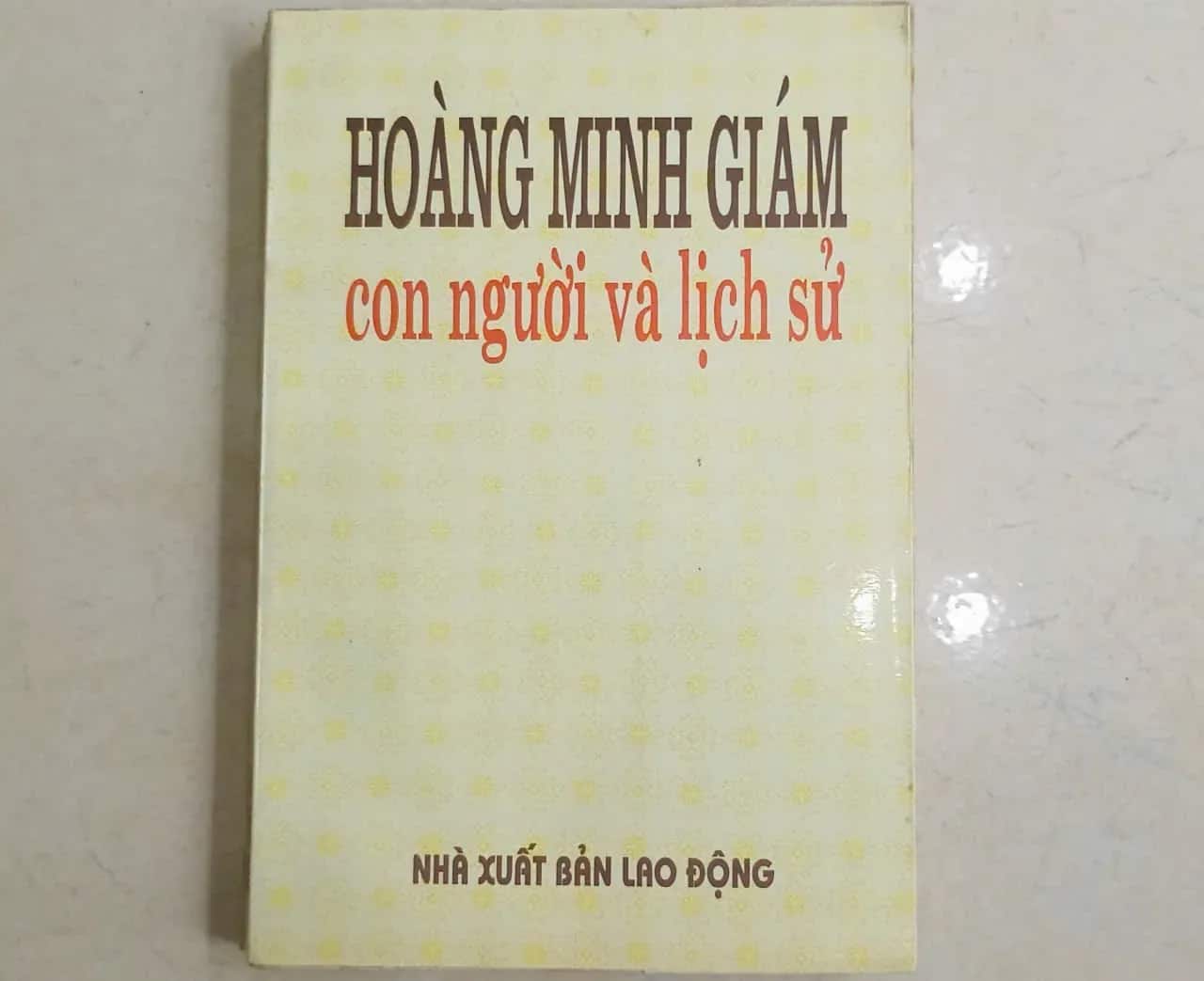 Hoàng Minh Giám: Con người và lịch sử