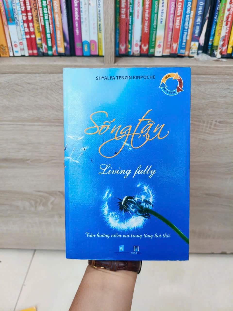 Sống Tận - Living Fully