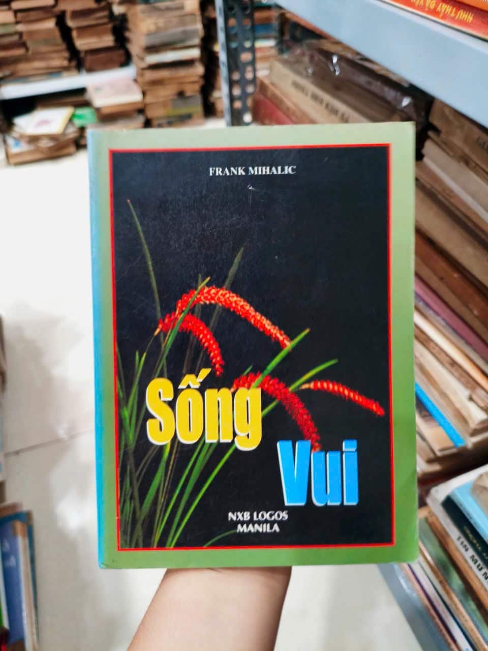 Sống Vui - Frank Mihalic