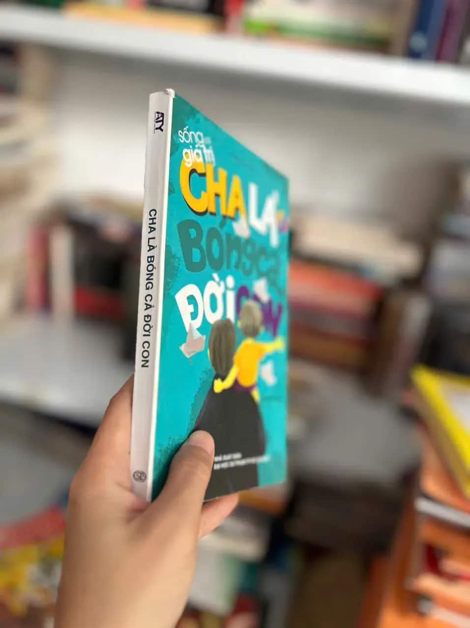 Cha Là Bóng Cả Đời Con (Tái Bản 2018) ⭐