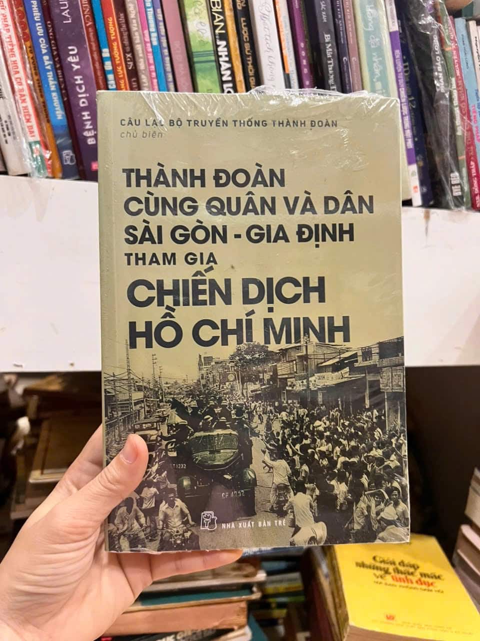 Thành Đoàn Cùng Quân Và Dân Sài Gòn - Gia Định Tham Gia Chiến Dịch Hồ Chí Minh