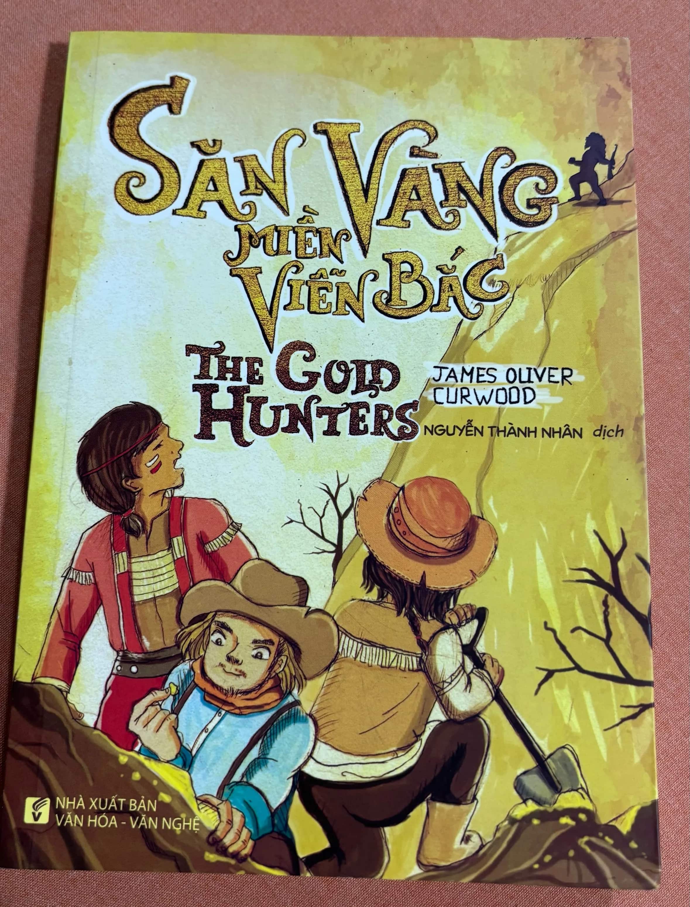 Săn vàng miền viễn bắc 