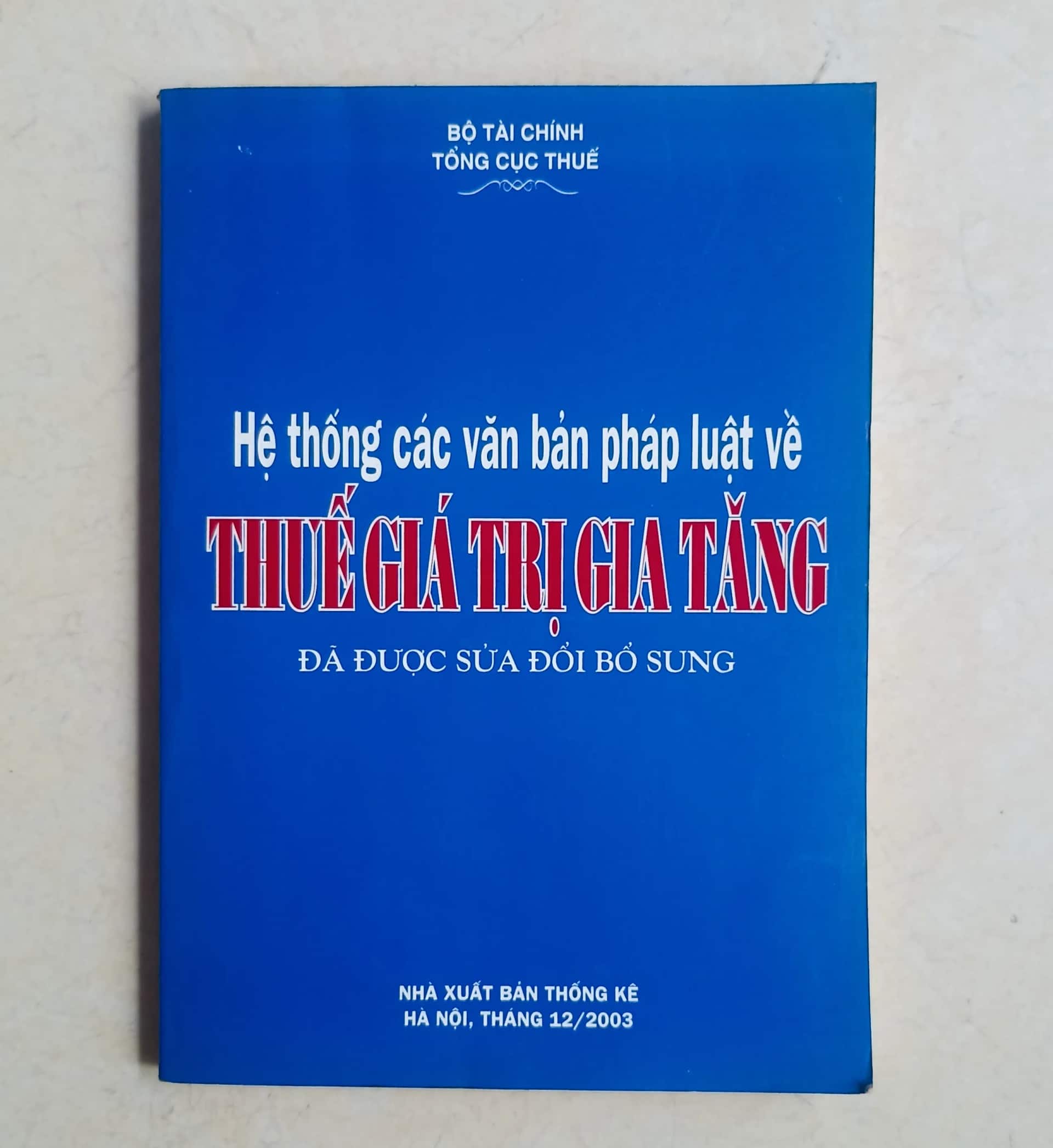 Hệ thống các văn bản pháp luật về thuế giá trị gia tăng