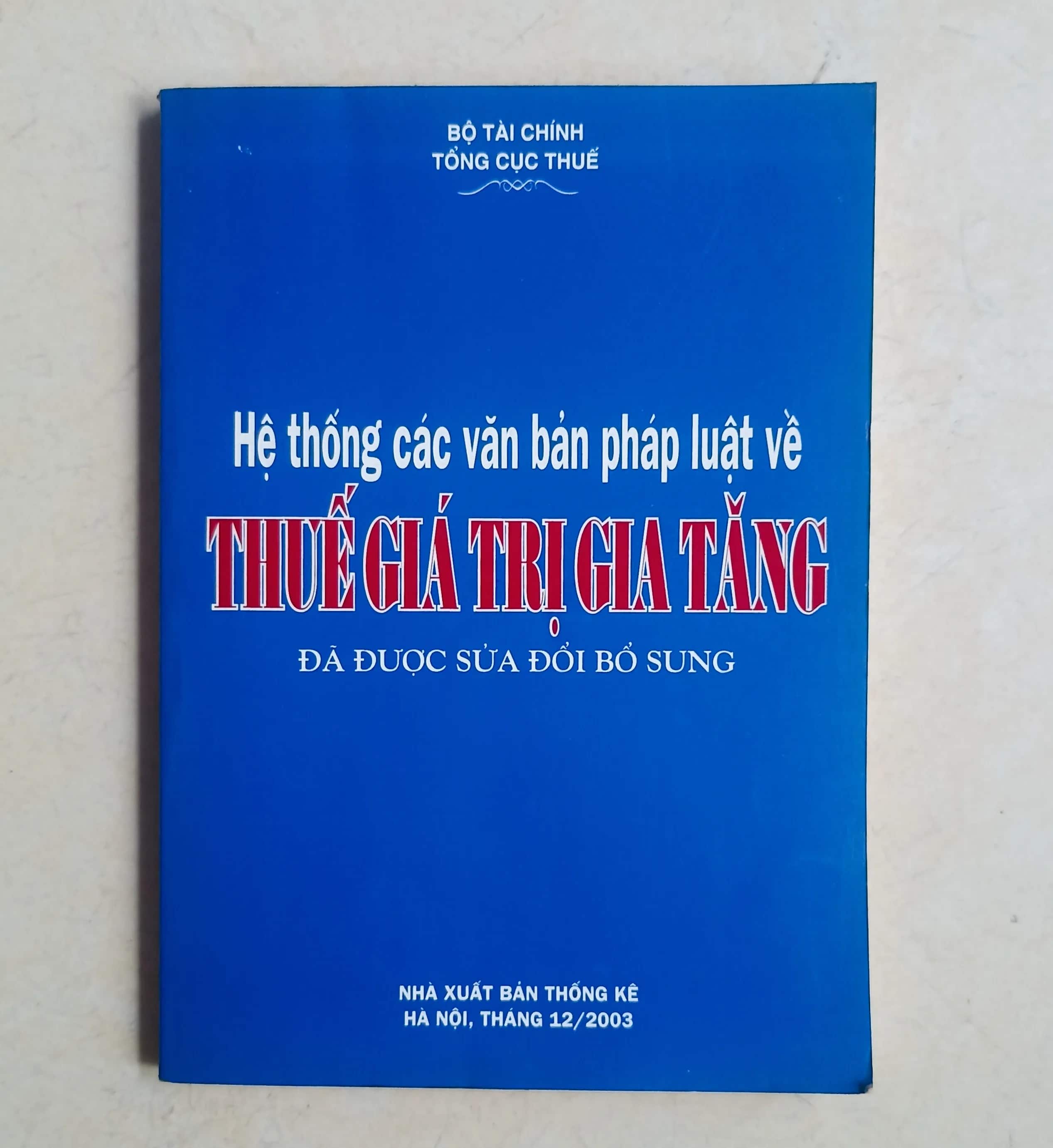 Hệ thống các văn bản pháp luật về thuế giá trị gia tăng 