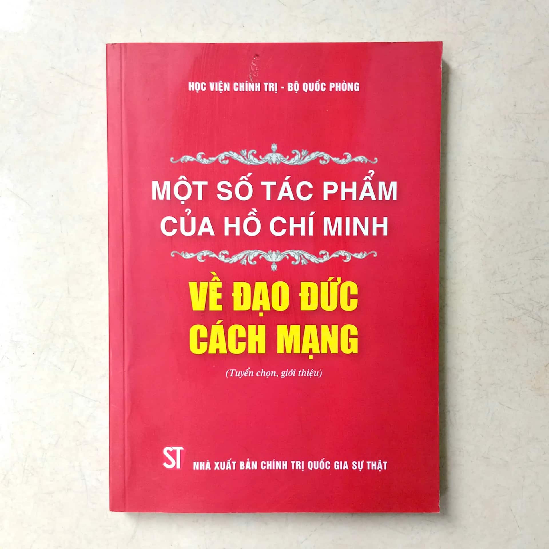 Một Số Tác Phẩm Của Hồ Chí Minh Về Đạo Đức Cách Mạng