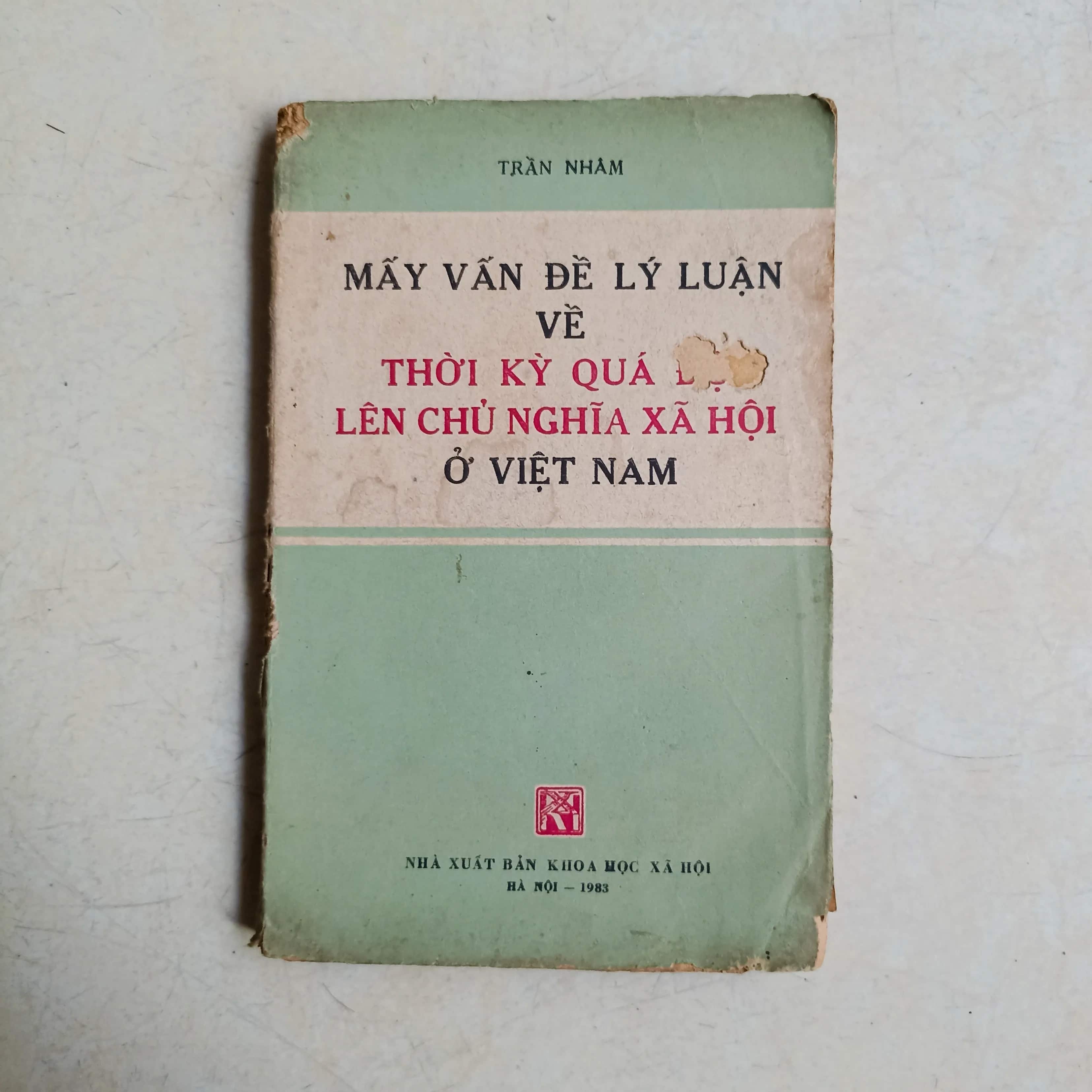 Mấy vấn đề lý luận về thời kỳ quá độ lên Chủ nghĩa xã hội ở Việt Nam 