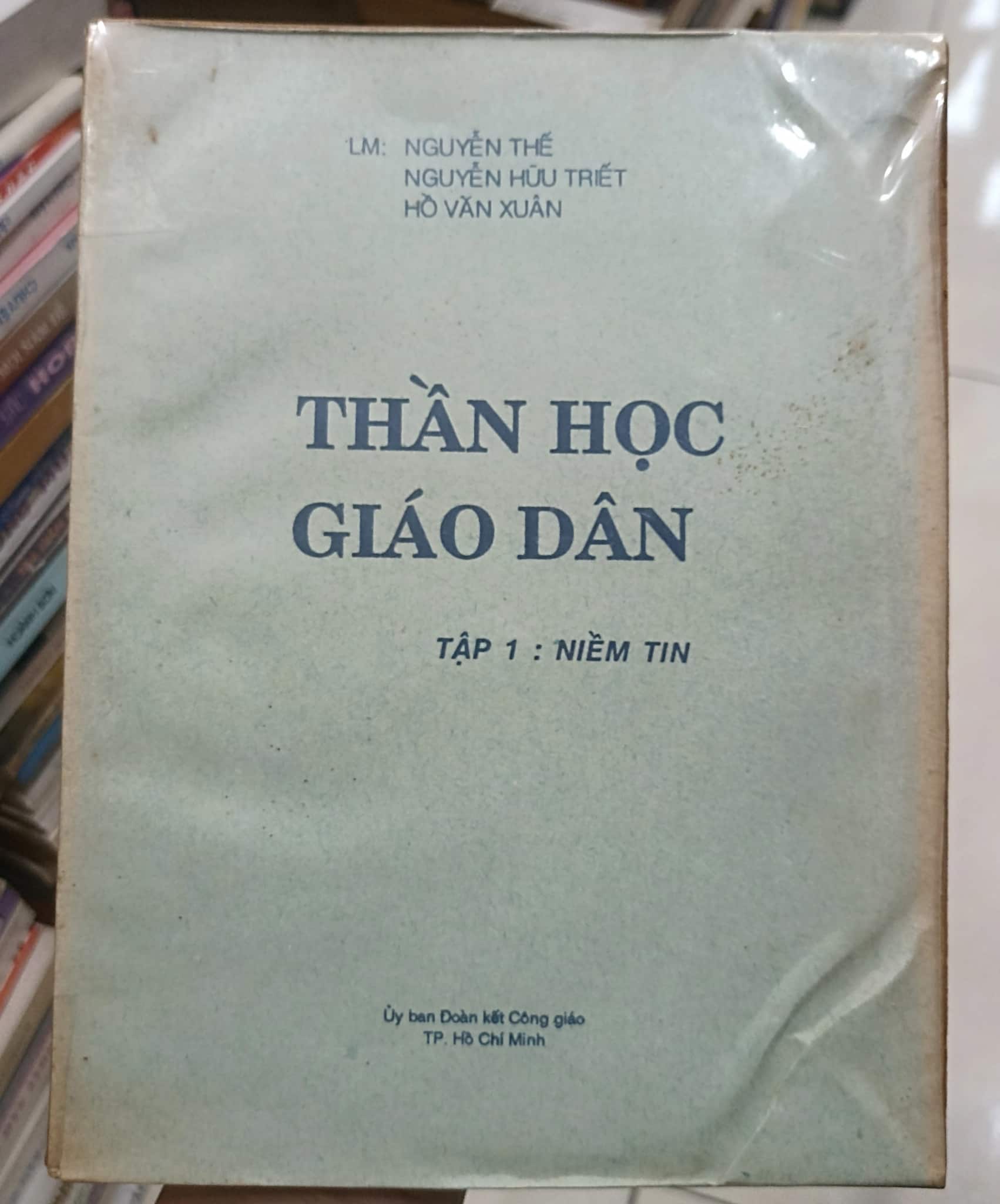 Thần học giáo dân - Tập 1: Niềm tin 
