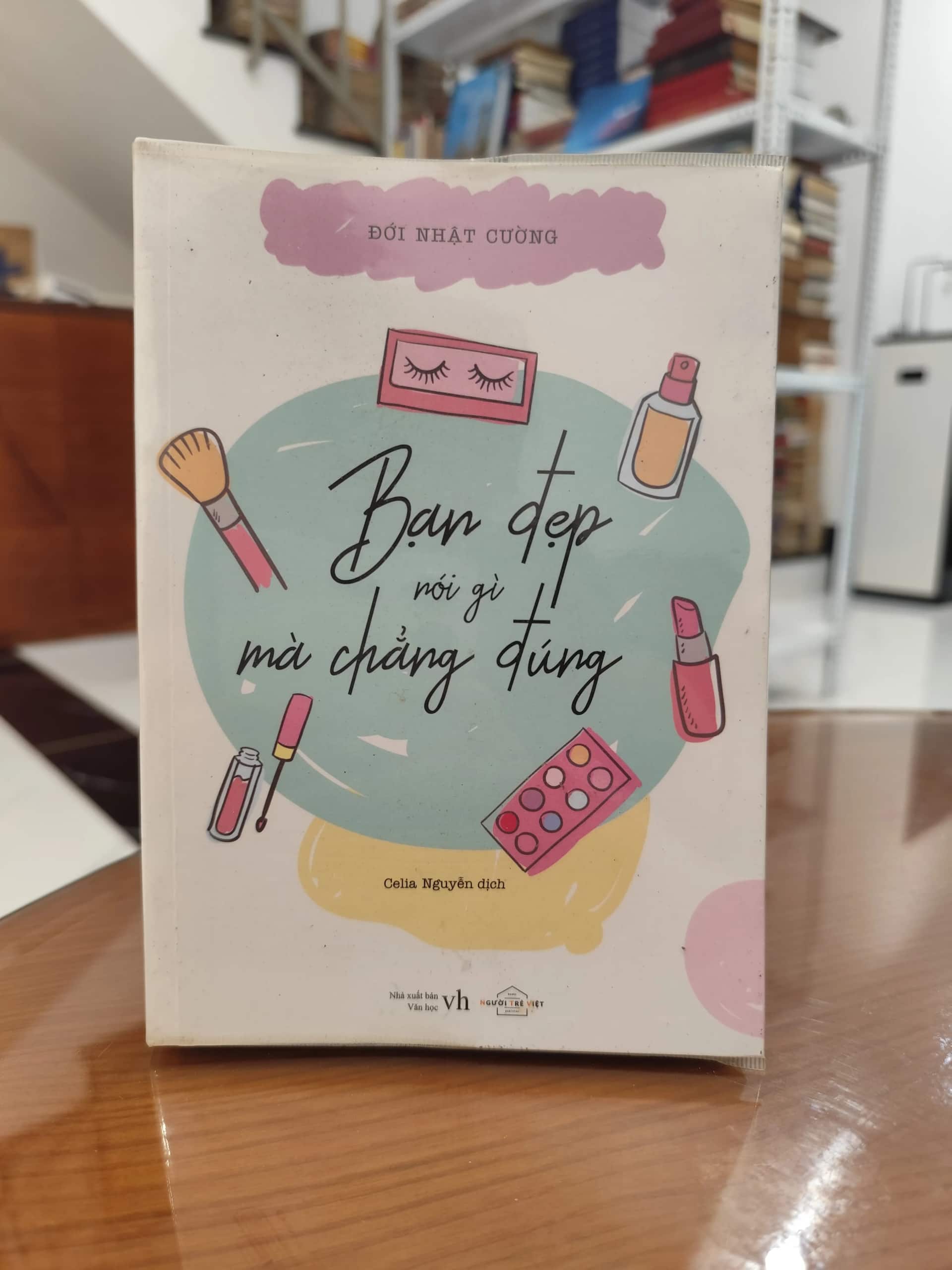 Bạn đẹp nói gì mà chẳng đúng