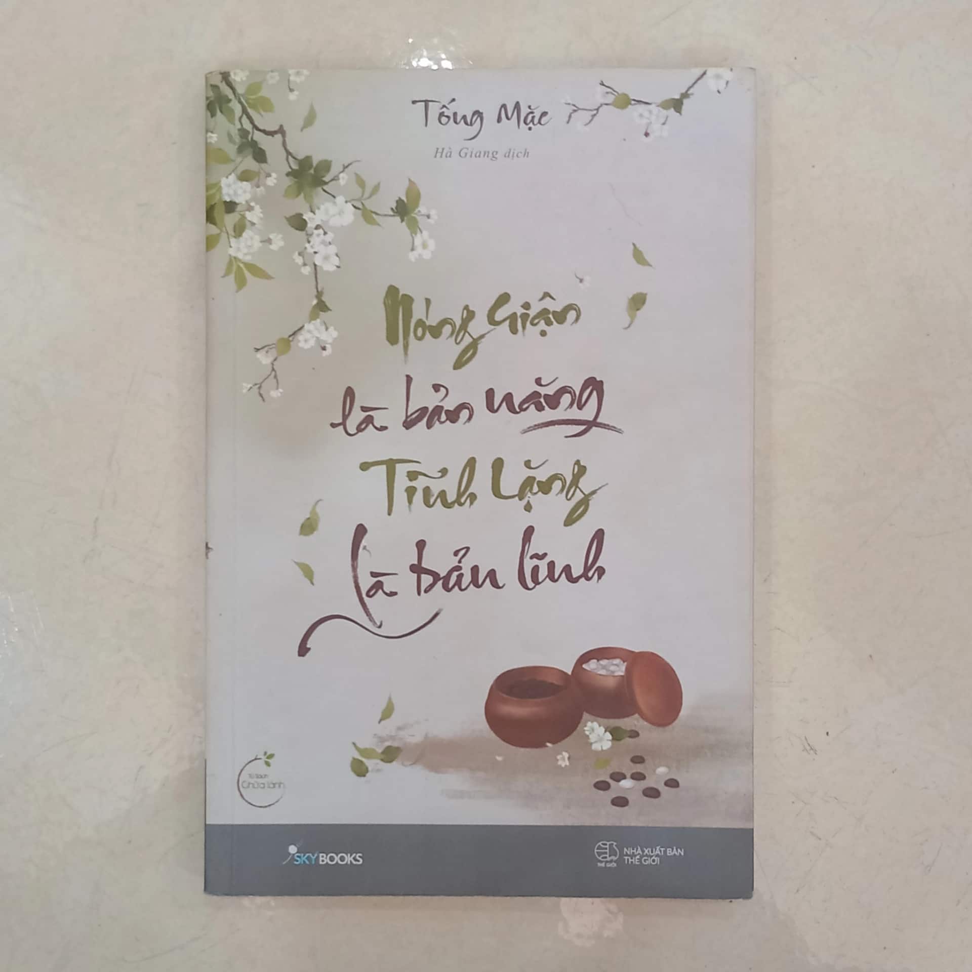 Nóng giận là bản năng tĩnh lặng là bản lĩnh