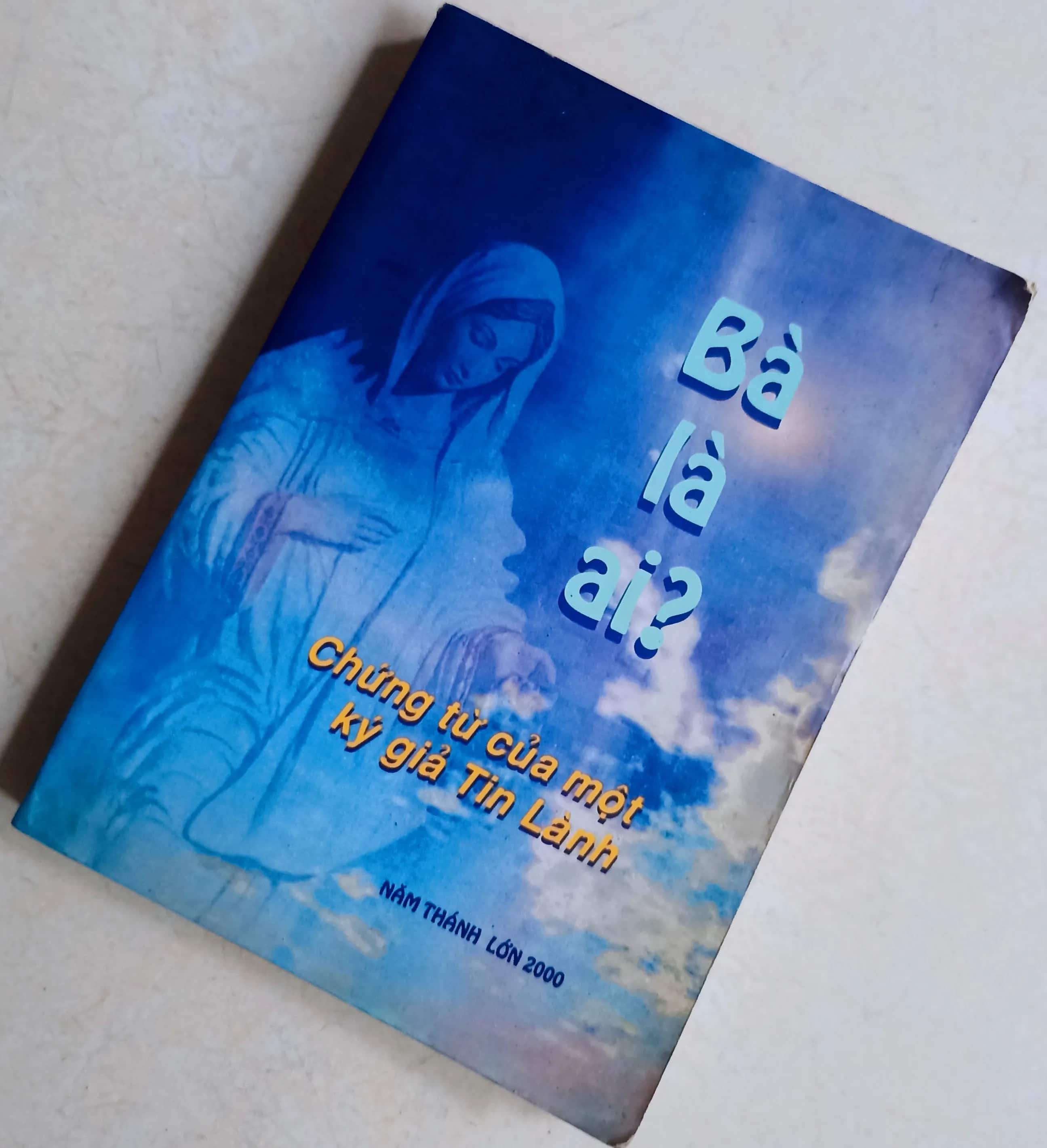 Bà là ai? Chứng từ của một ký giả Tin Lành 