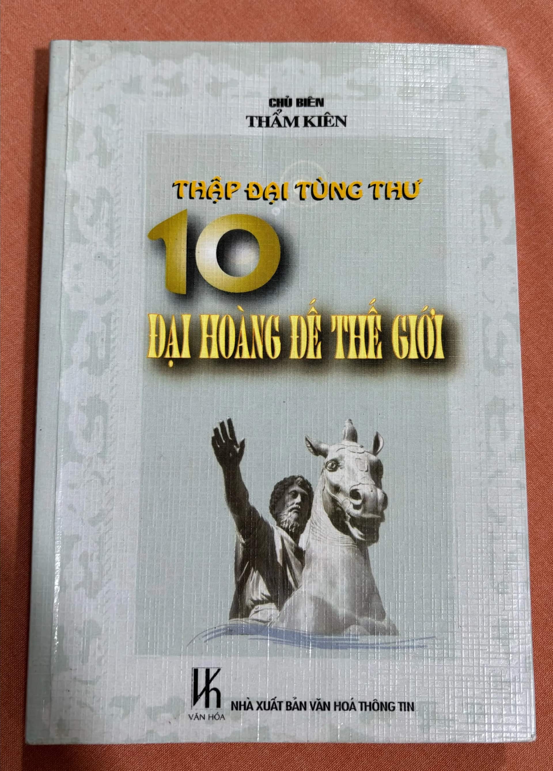 Thập đại tùng thư 10 đại hoàng đế thế giới