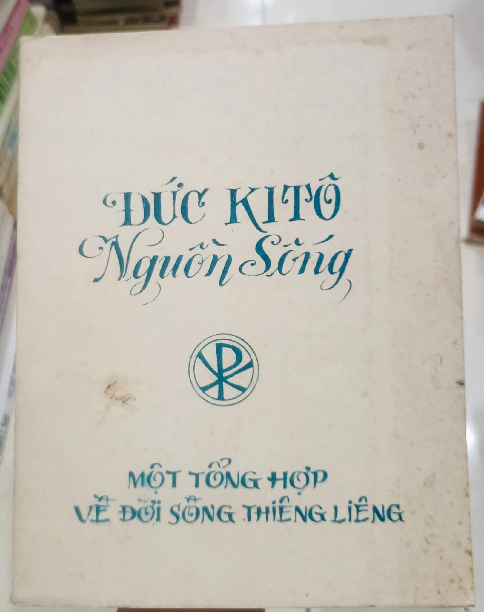 Đức Kitô nguồn sáng - Một tổng hợp về đời sống thiêng liêng 