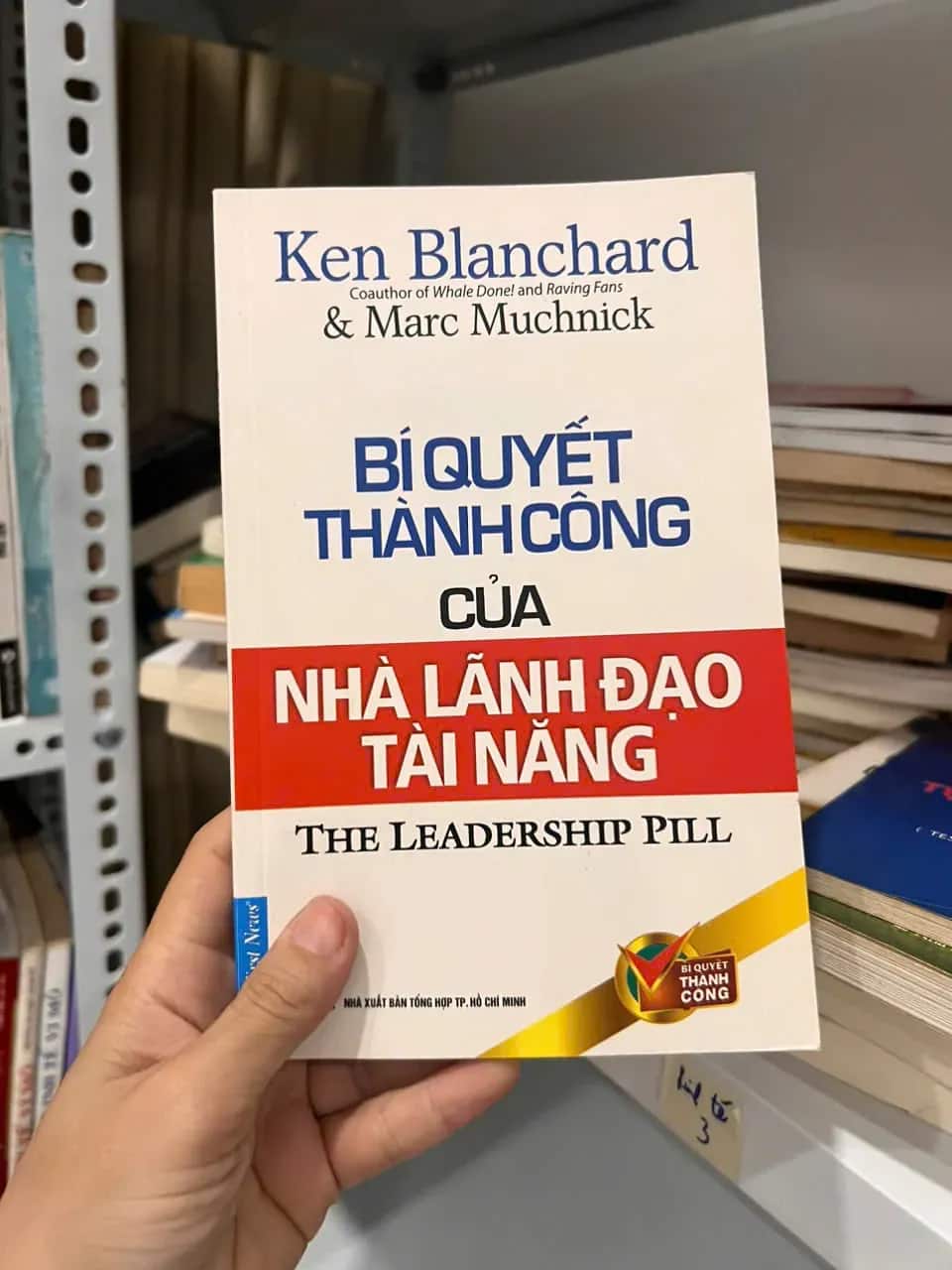 Bí Quyết Thành Công Của Nhà Lãnh Đạo Tài Năng