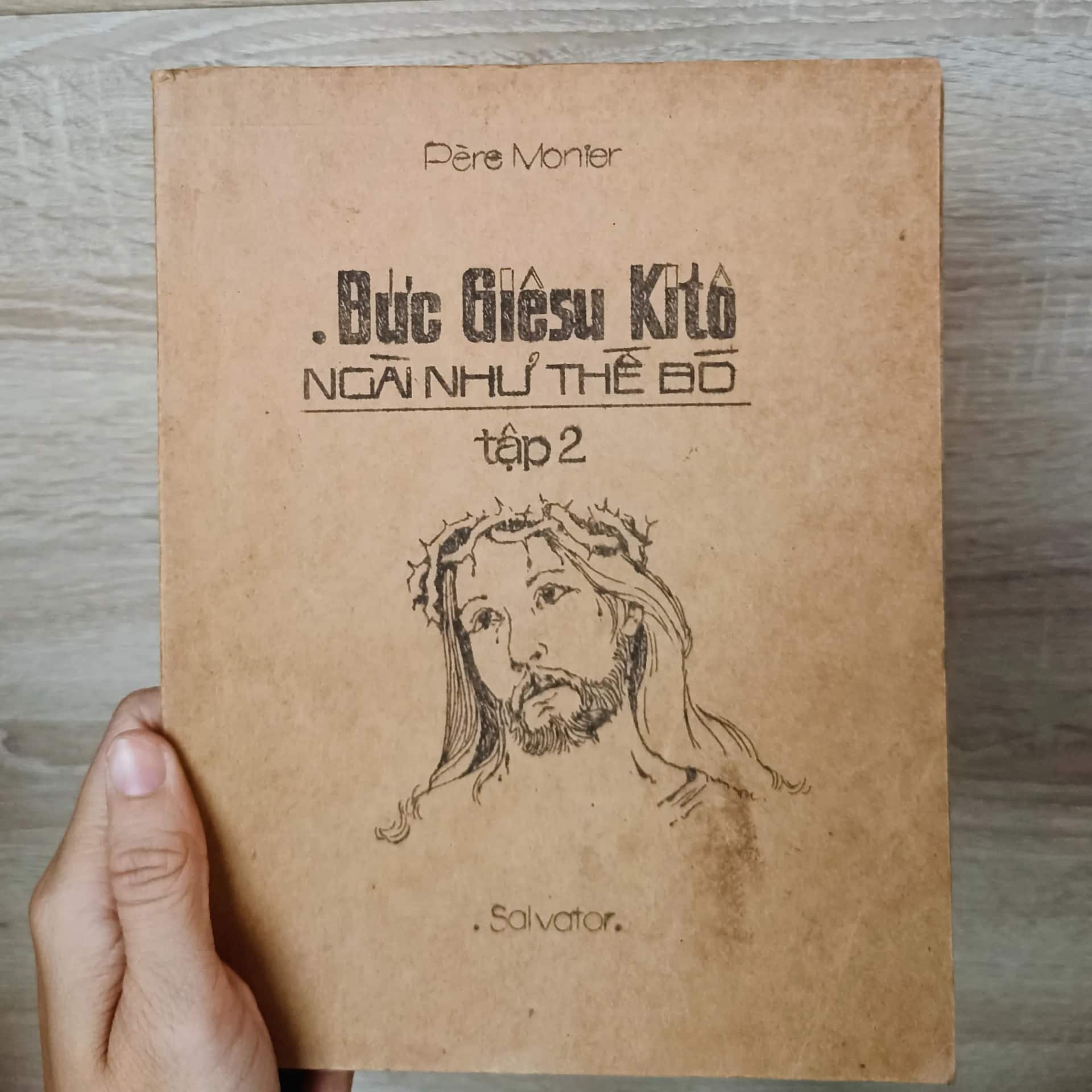 Đức Giêsu Kitô ngài như thế nào tập 2