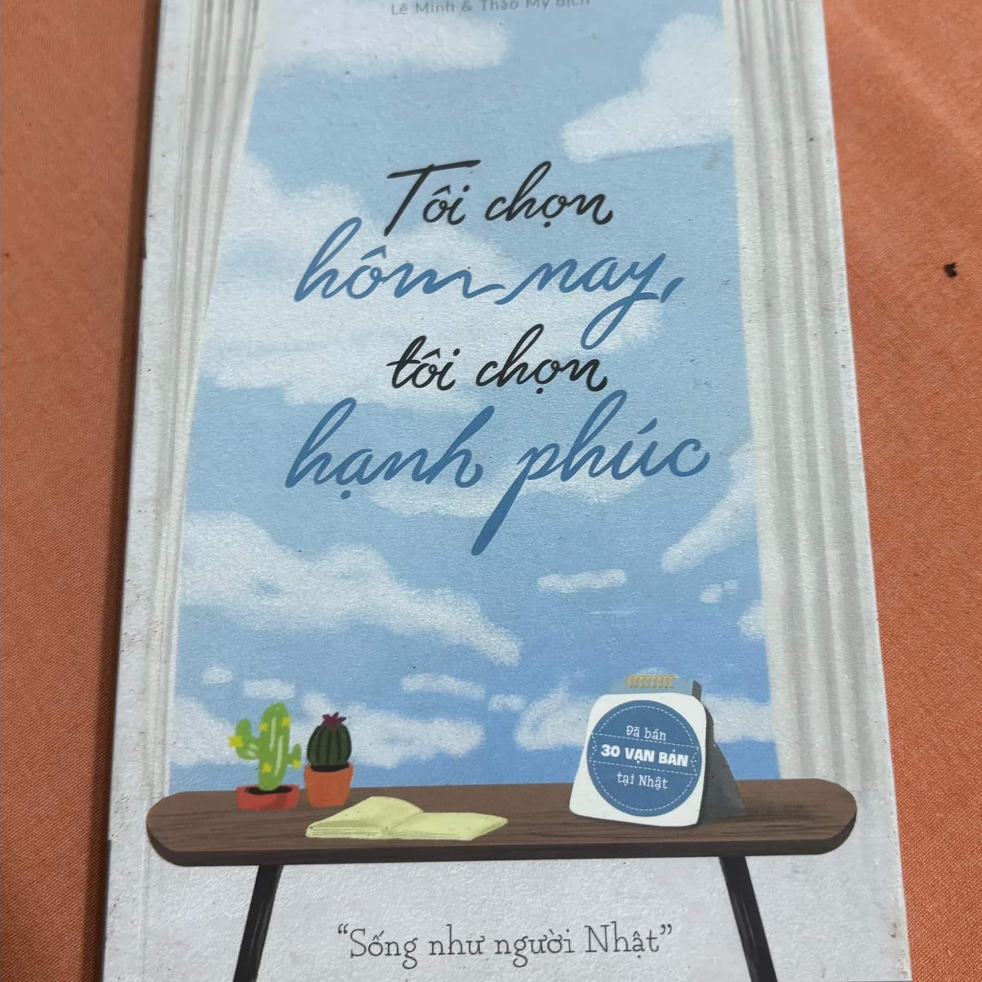 Tôi chọn hôm nay, tôi chọn hạnh phúc