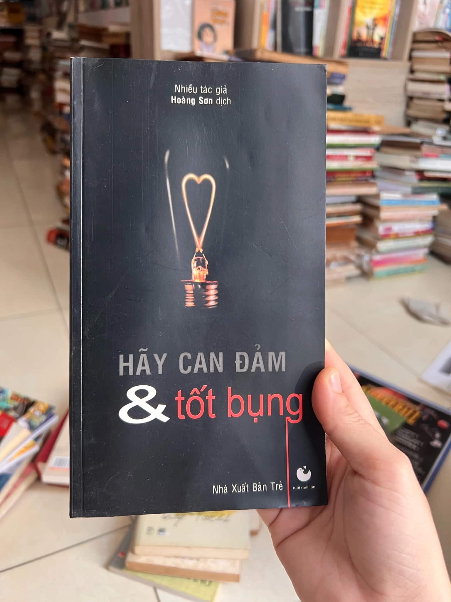 Hãy can đảm và tốt bụng