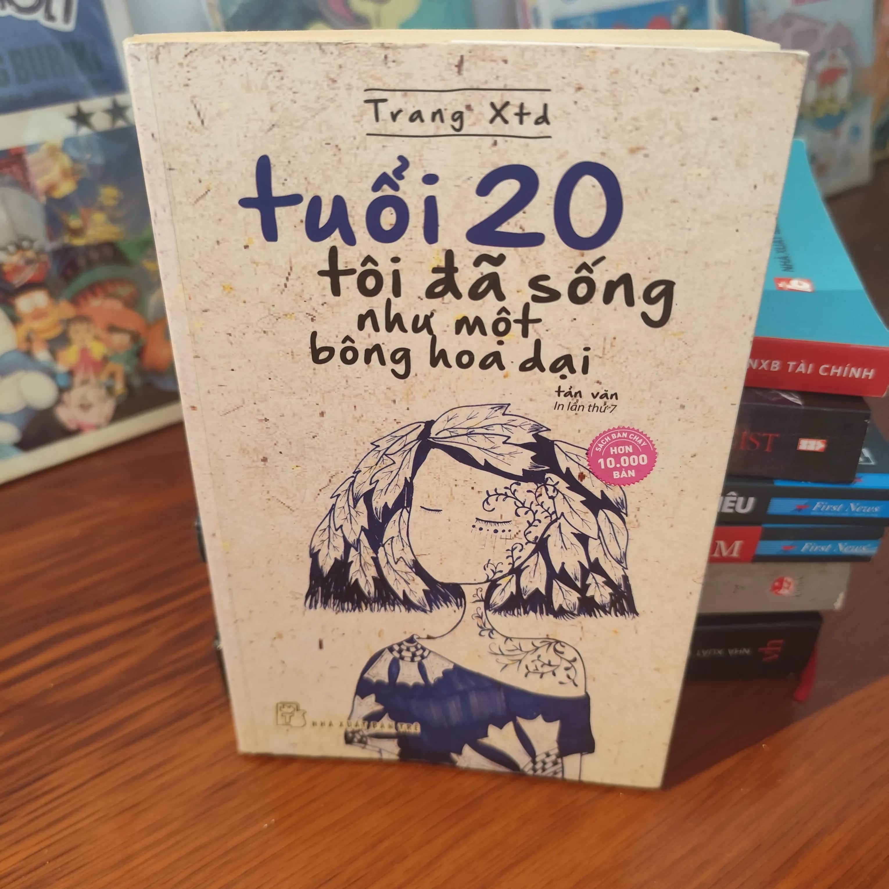 Tuổi 20 tôi đã sống như một bông hoa dại