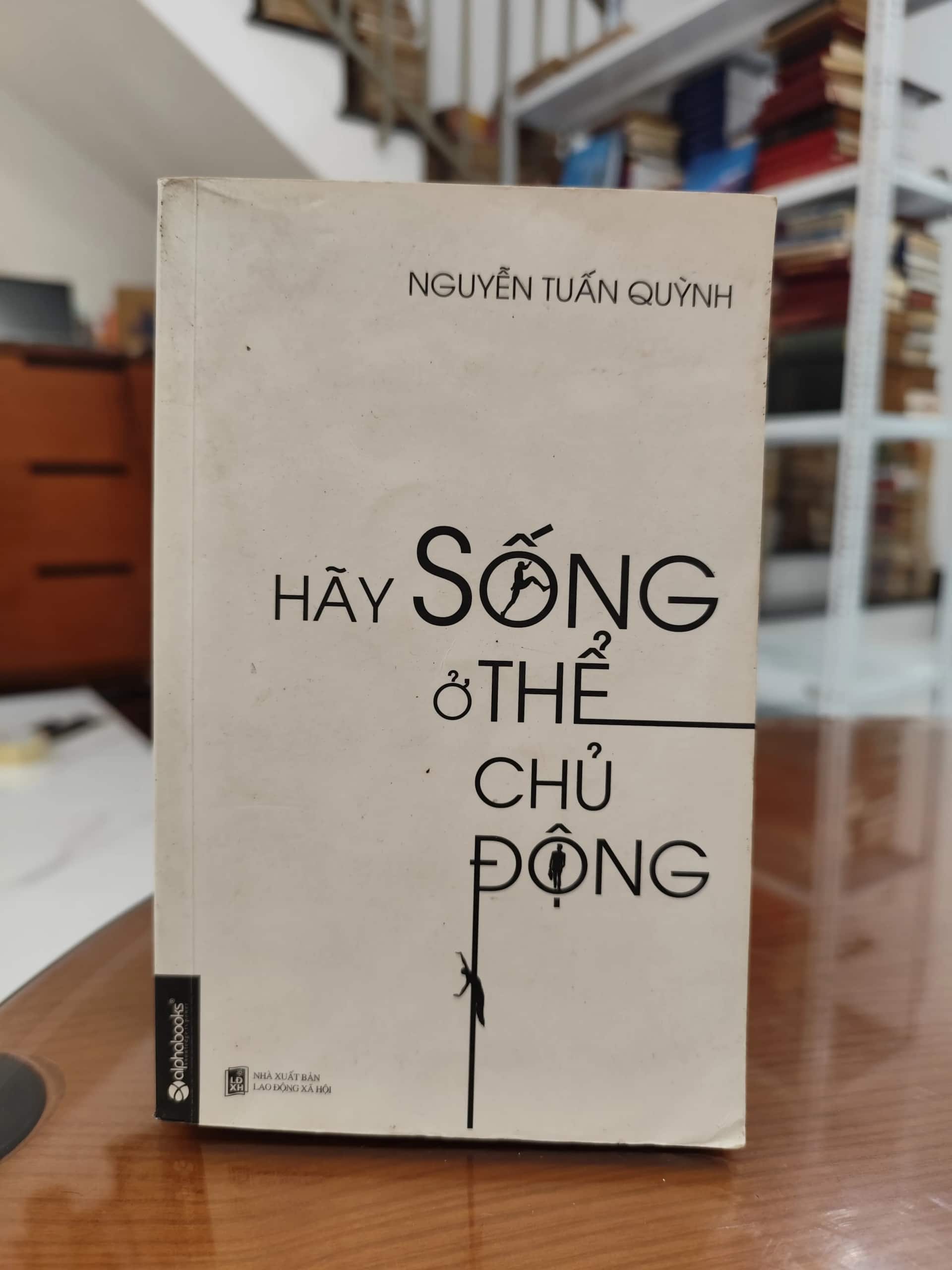 Hãy sống ở thể chủ động