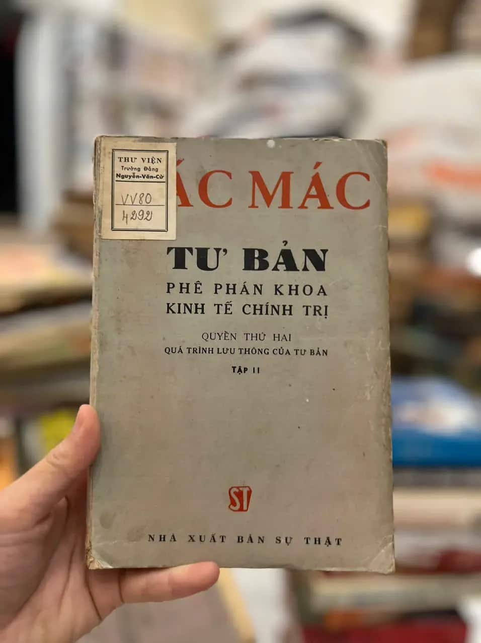 TƯ BẢN PHÊ PHÁN KHOA KINH TẾ CHÍNH TRỊ - CÁC MÁC tập 2 ⭐