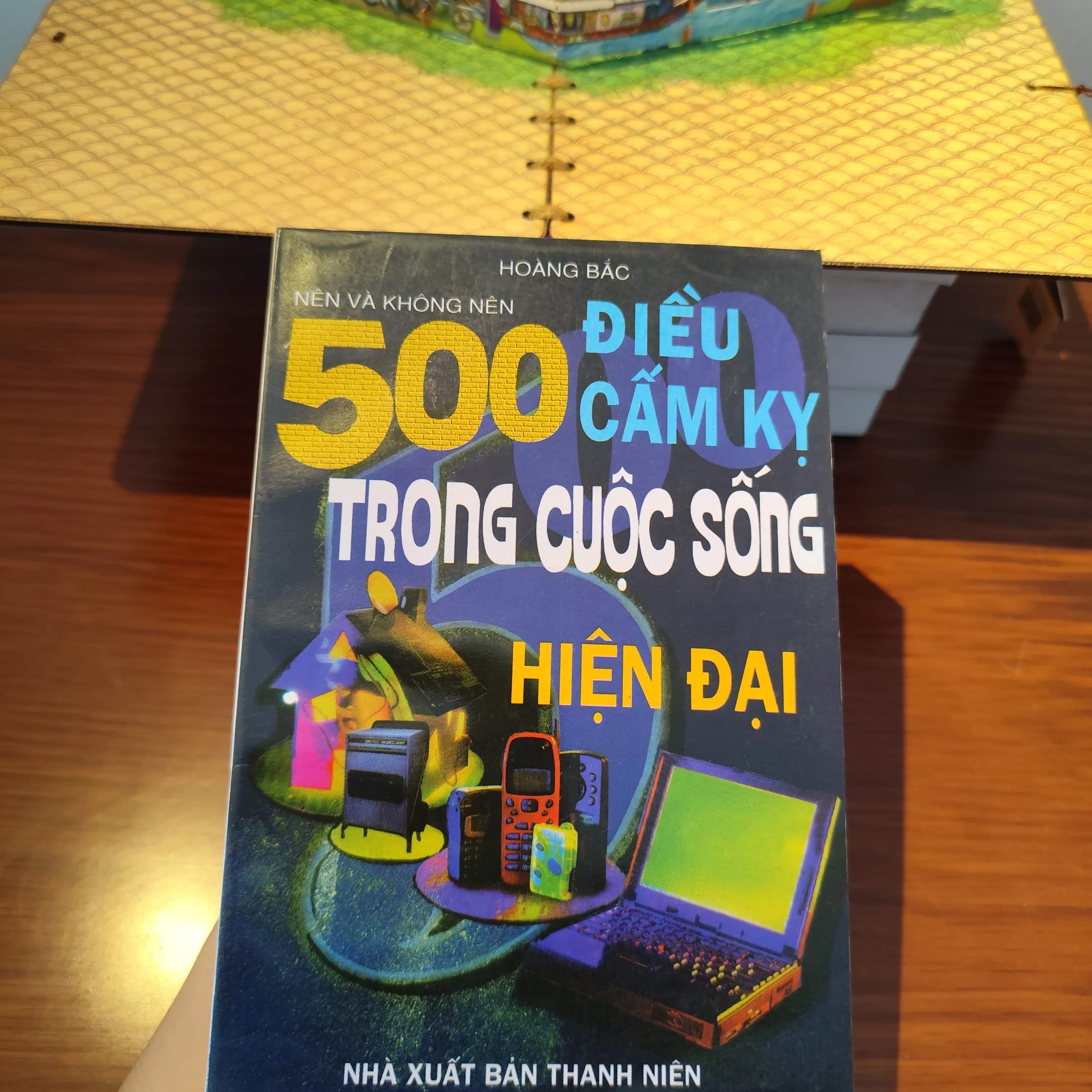 "500 Điều Cấm Kỵ Trong Cuộc Sống Hiện Đại" của tác giả Hoàng Bắc