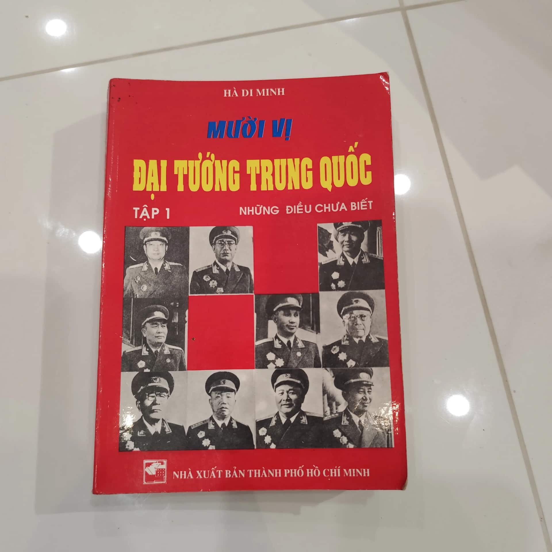 Mười vị đại tướng Trung Quốc tập 1