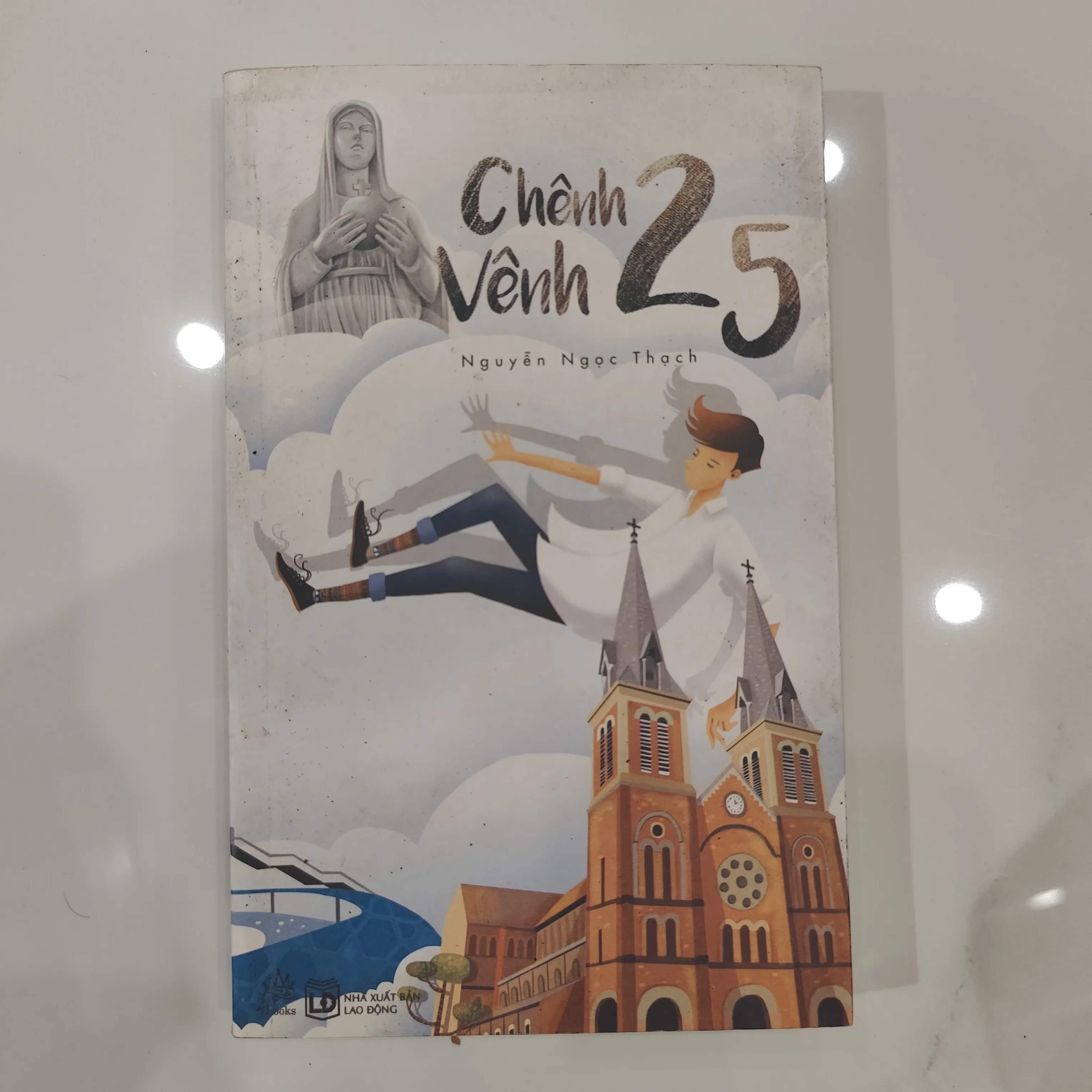 Chênh vênh 25- Nguyễn Ngọc Thạch