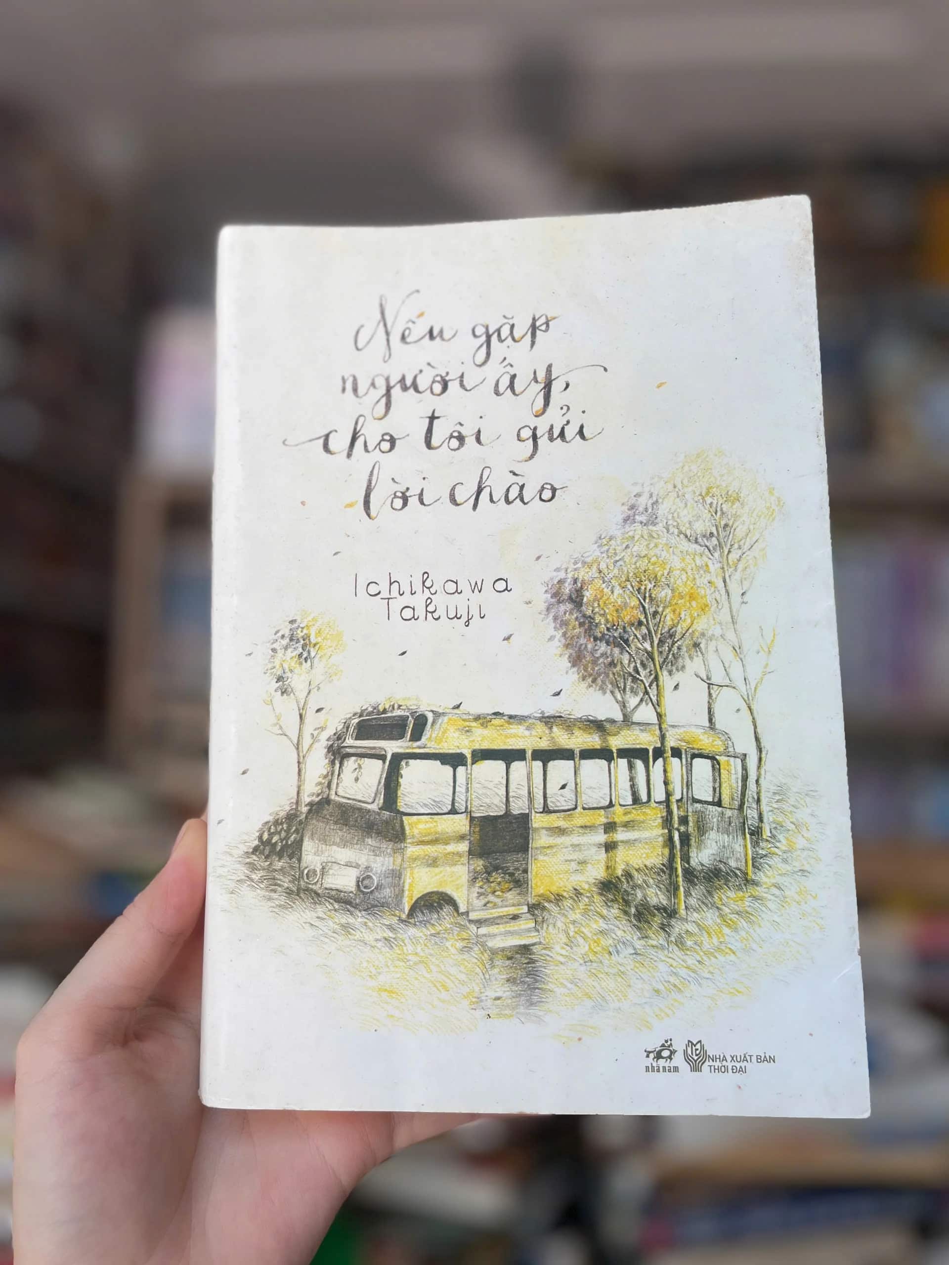 Nếu Gặp Người Ấy Cho Tôi Gửi Lời Chào