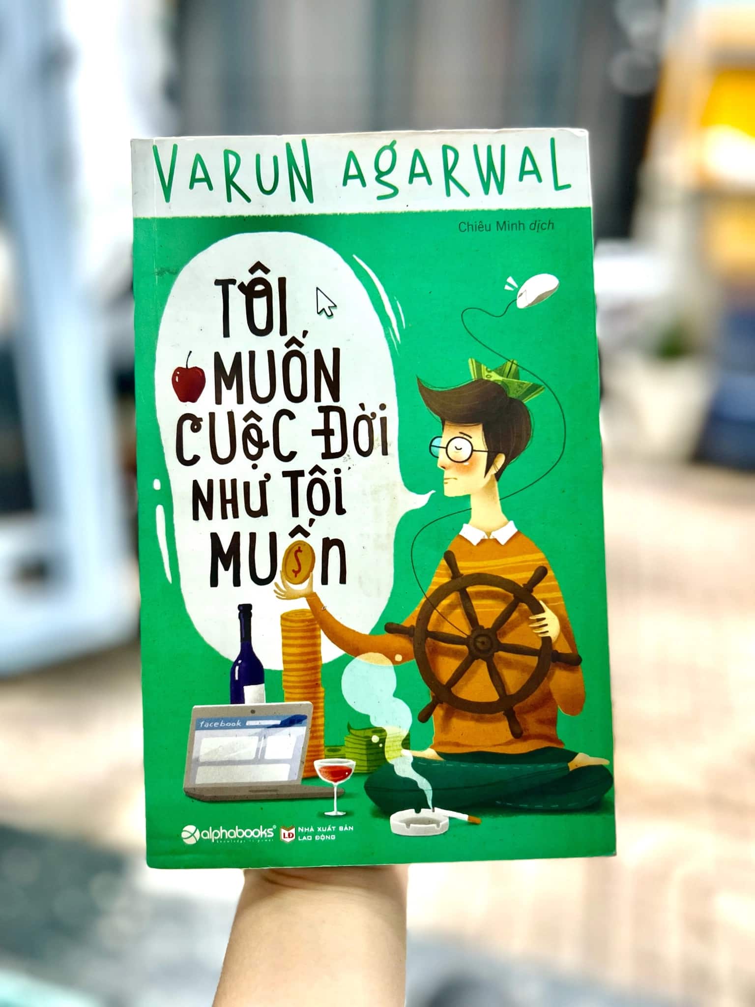 Tôi muốn cuộc đời như tôi muốn - Varun Agarwal