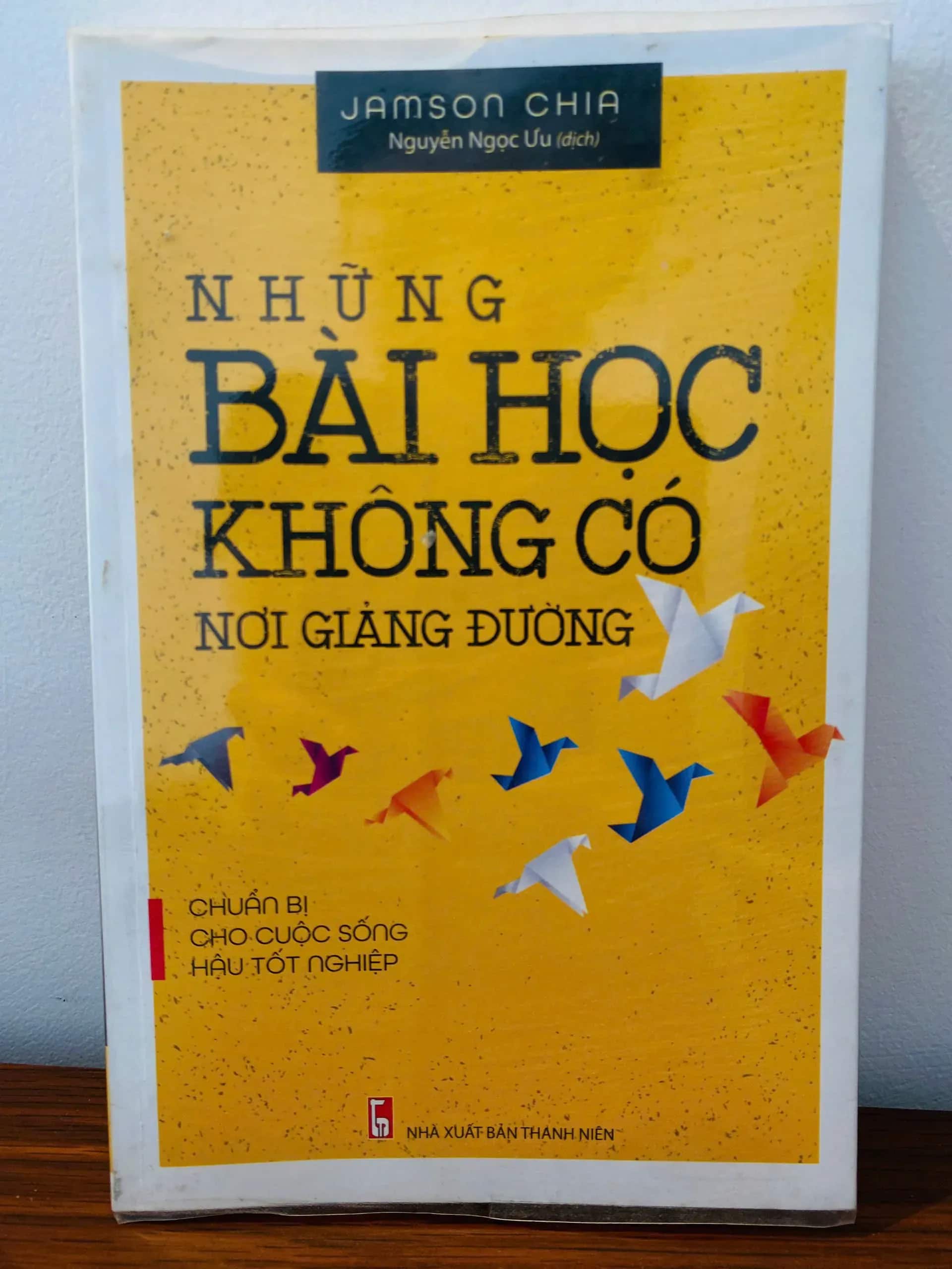 Những Bài Học Không Có Nơi Giảng Đường