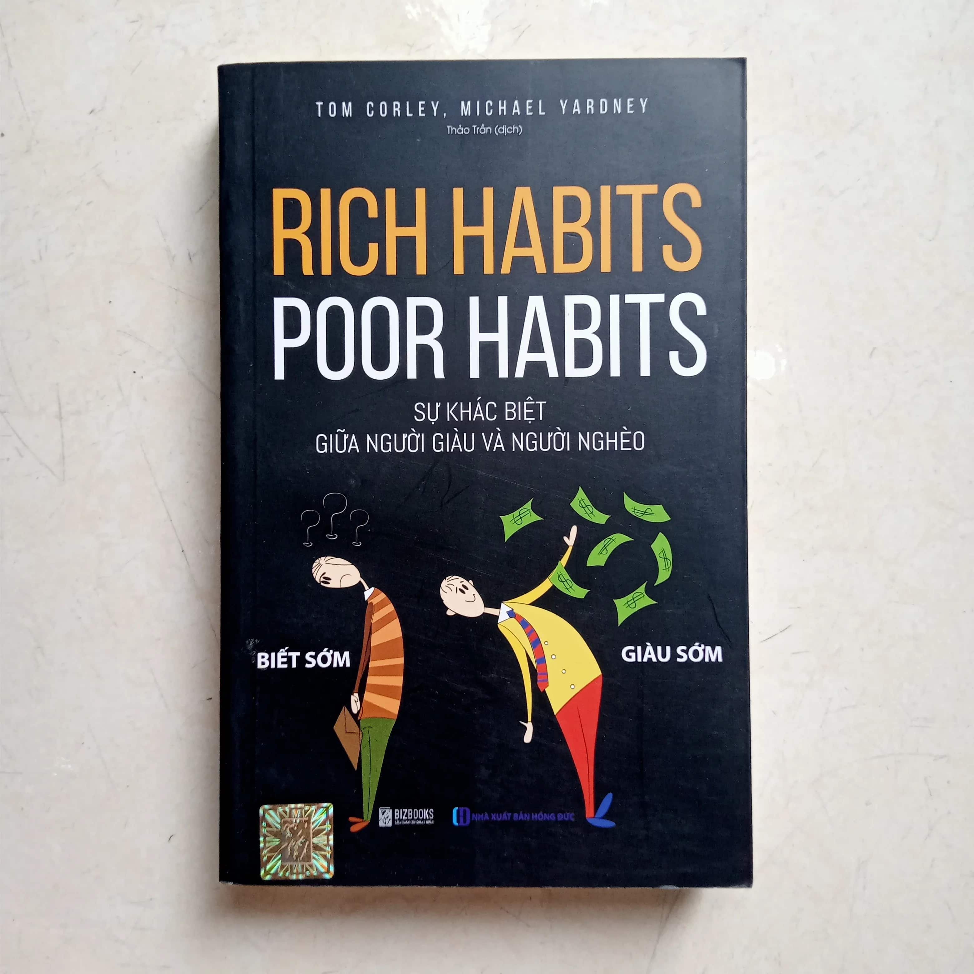 Rich Habits Poor Habits - Sự khác biệt giữa người giàu và người nghèo 