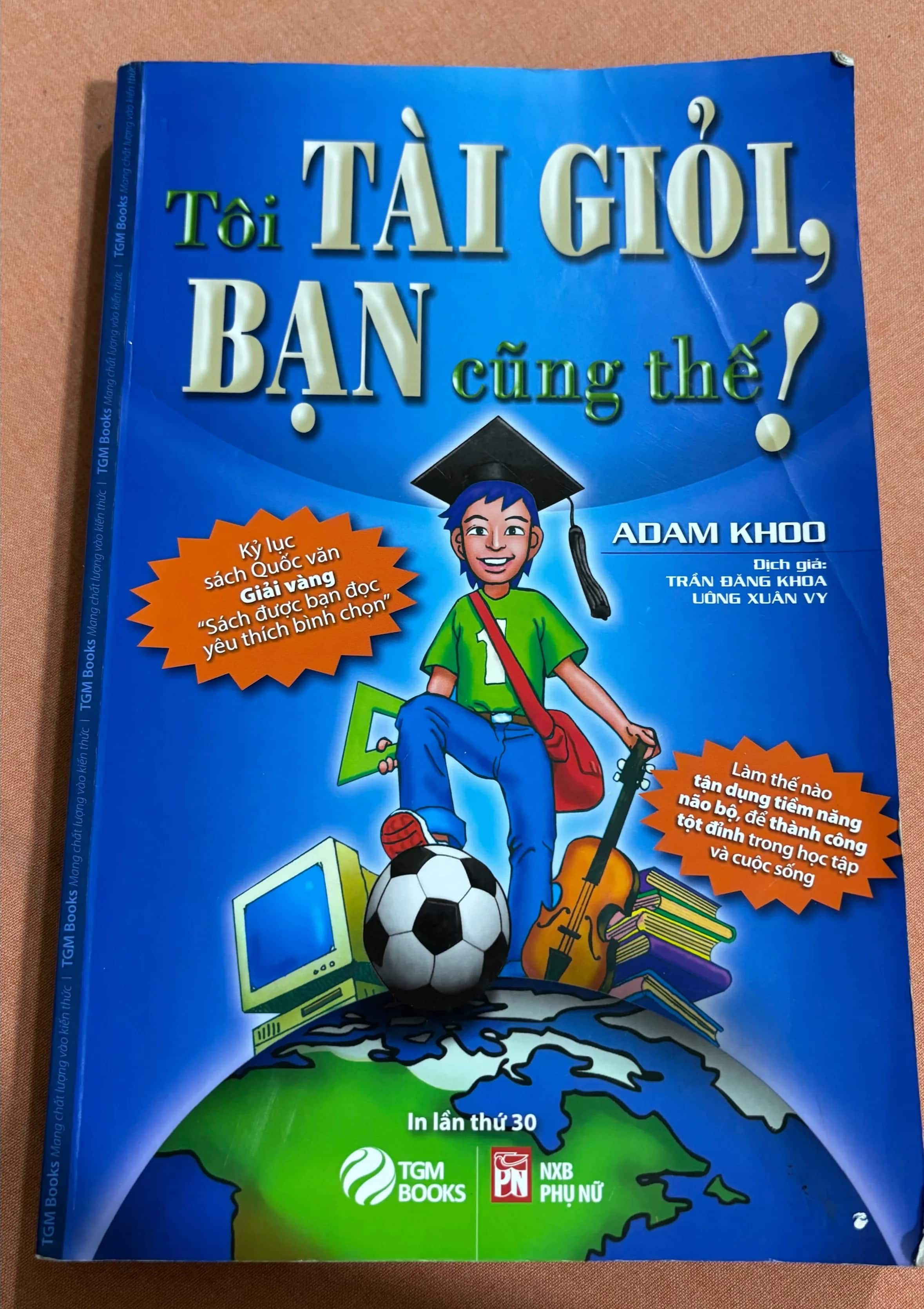 Tôi tài giỏi, bạn cũng thế ?