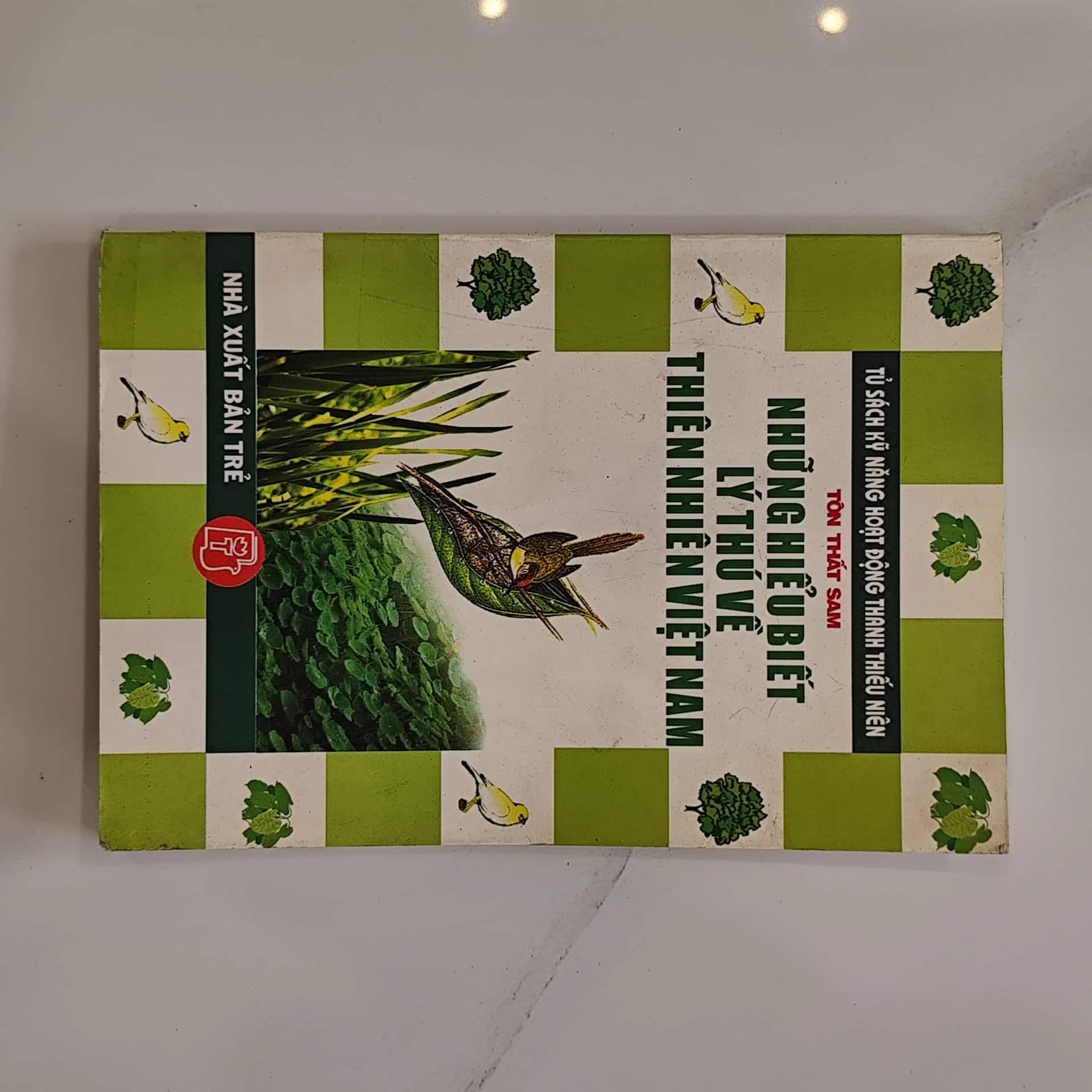 Tủ sách kỹ năng hoạt động thanh thiếu niên Những hiểu biết lý thú về thiên nhiên Việt Nam