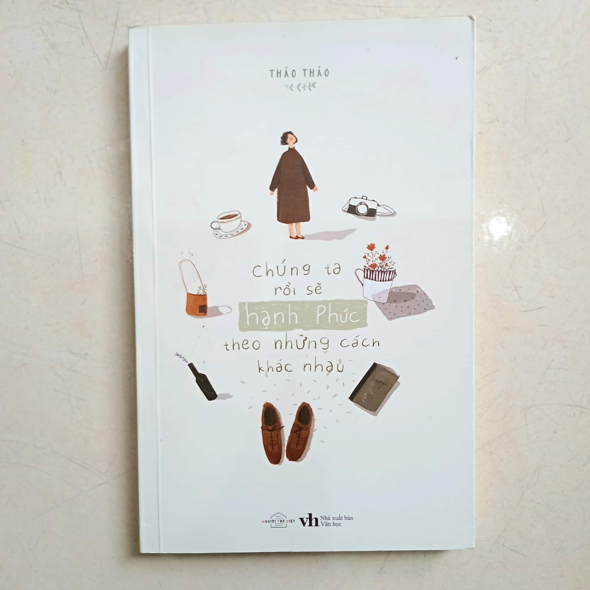 Chúng ta rồi sẽ hạnh phúc theo những cách khác nhau