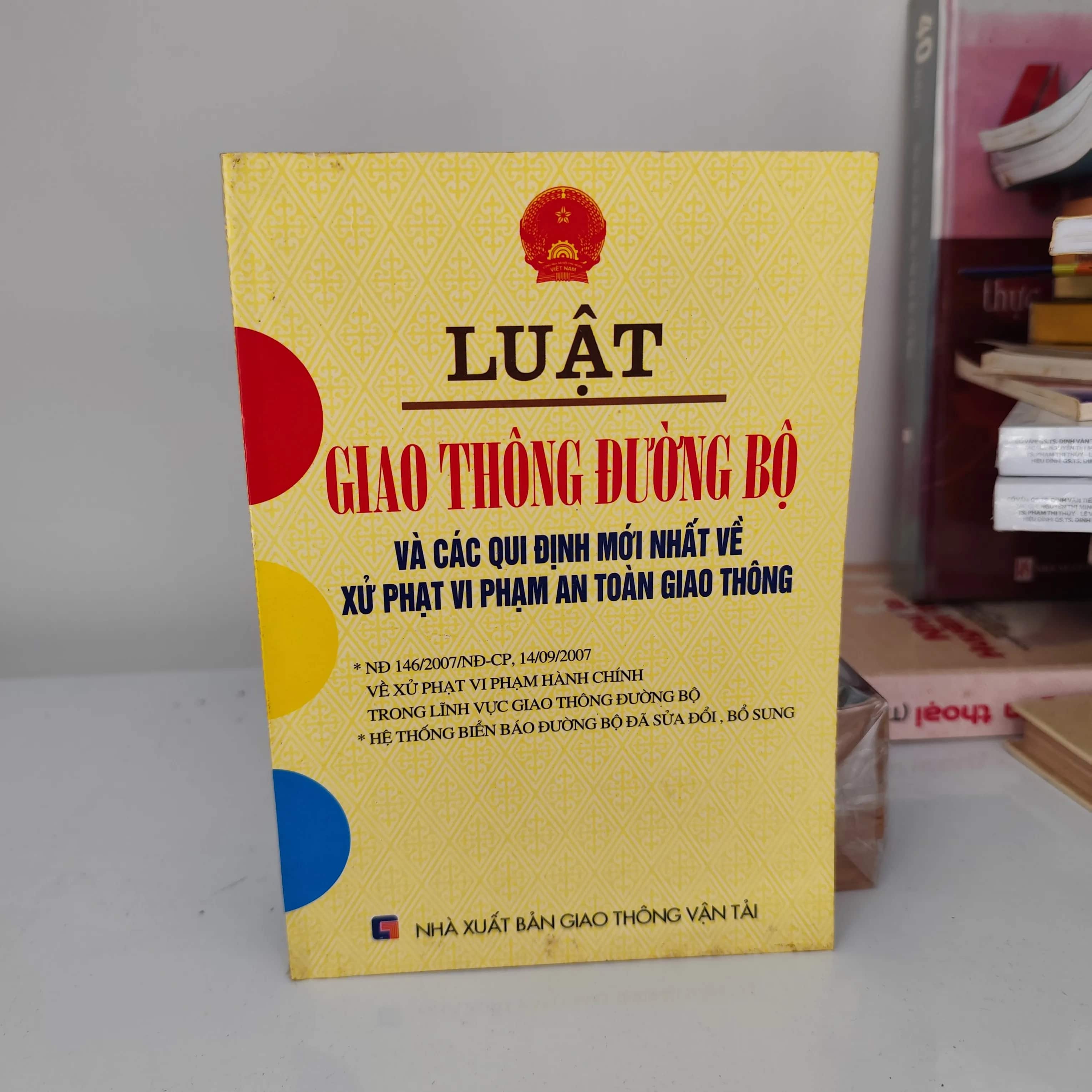 Luật giao thông đường bộ và các quy định mới nhất  về xử phạt vi phạm an toàn giao thông