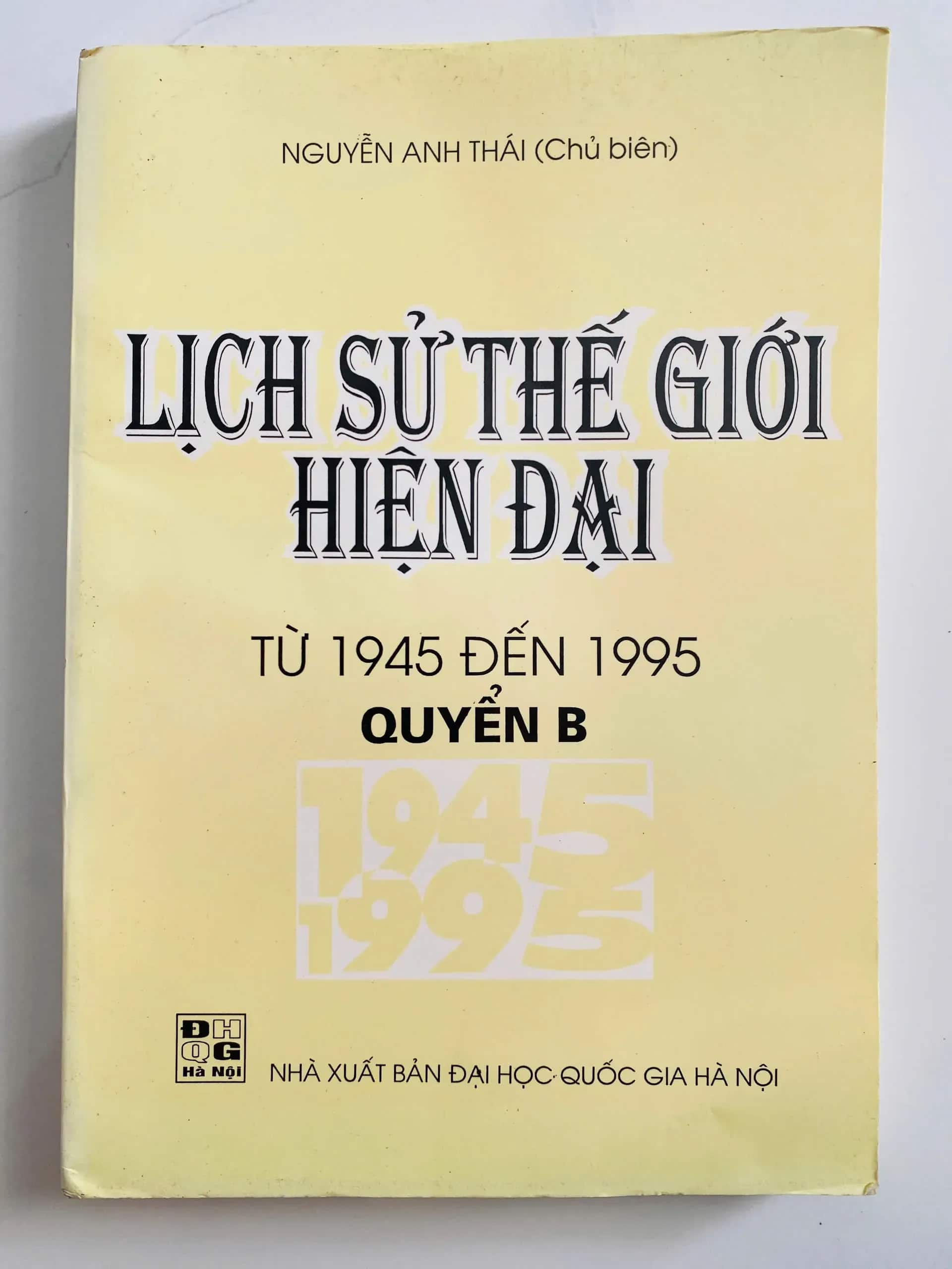 Lịch Sử Thế Giới Hiện Đại 1945-1995 Quyển B