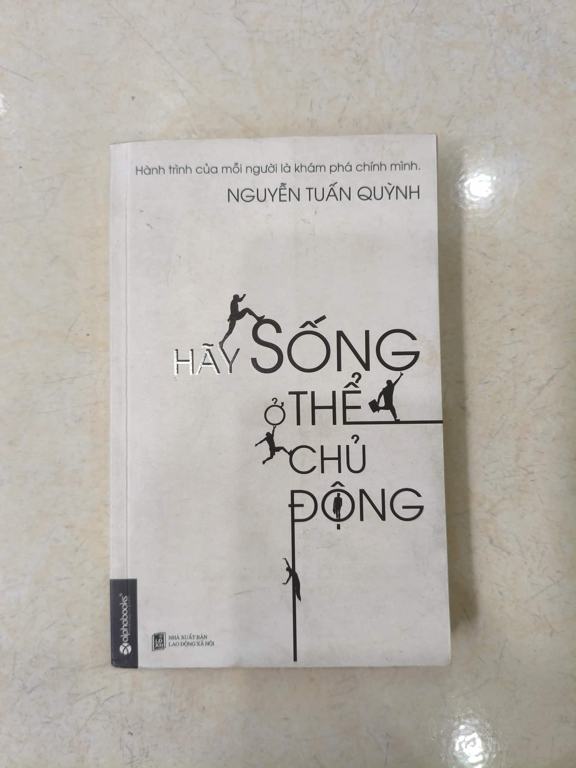 Hãy sống ở thế chủ động