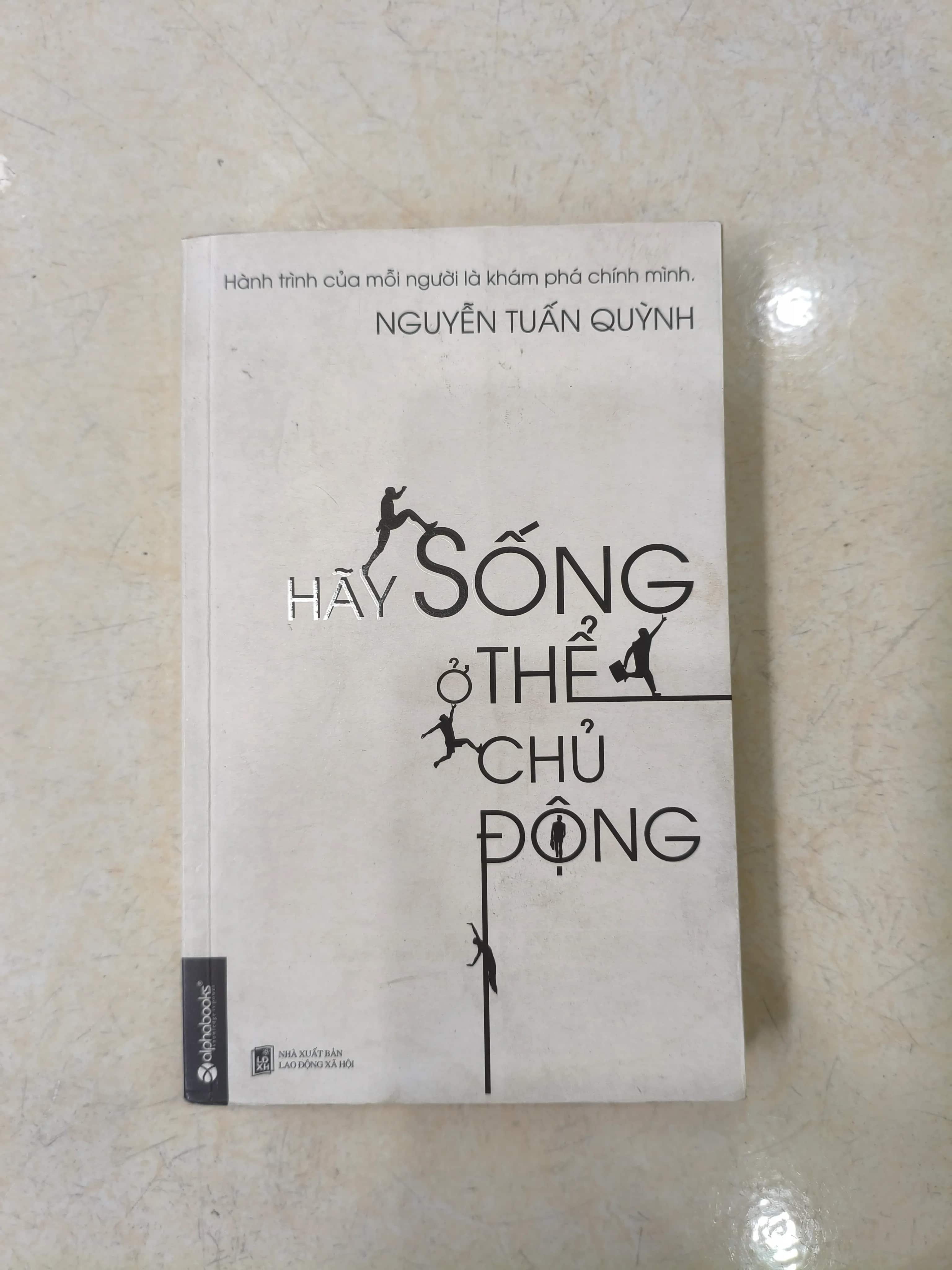 Hãy sống ở thế chủ động 