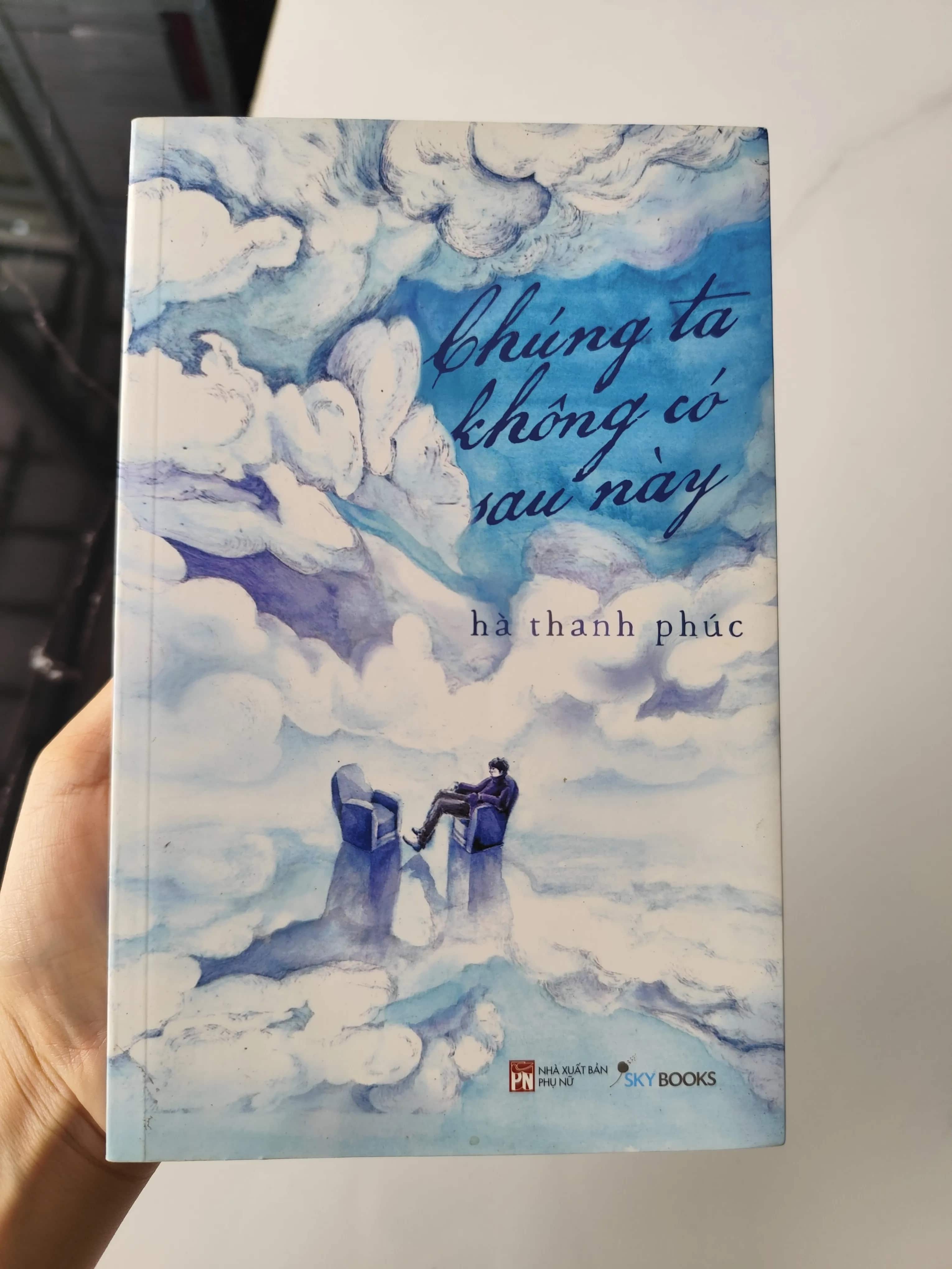 Chúng ta không có sau này- hà thanh phúc