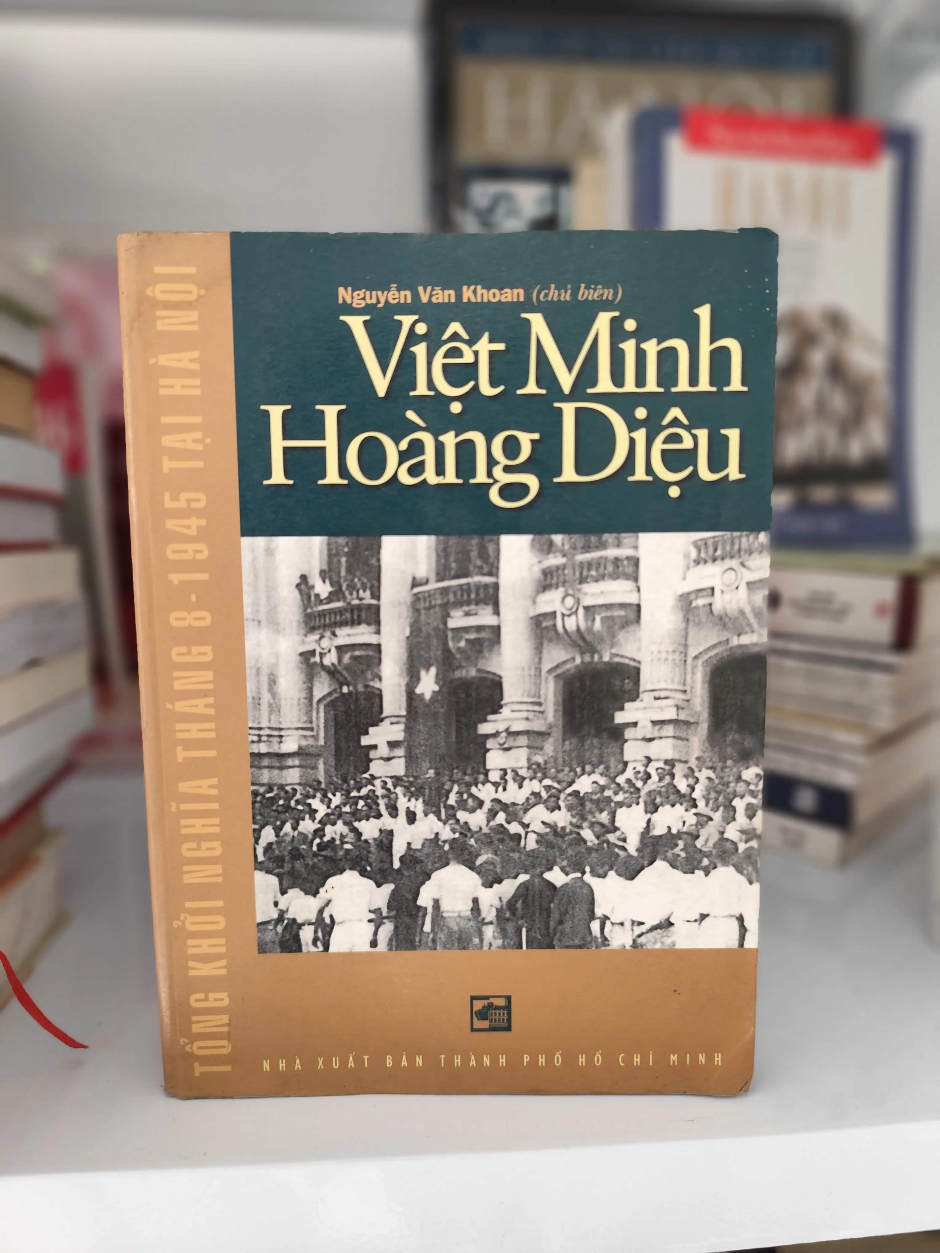 Việt Minh Hoàng Diệu ( bìa cứng)
