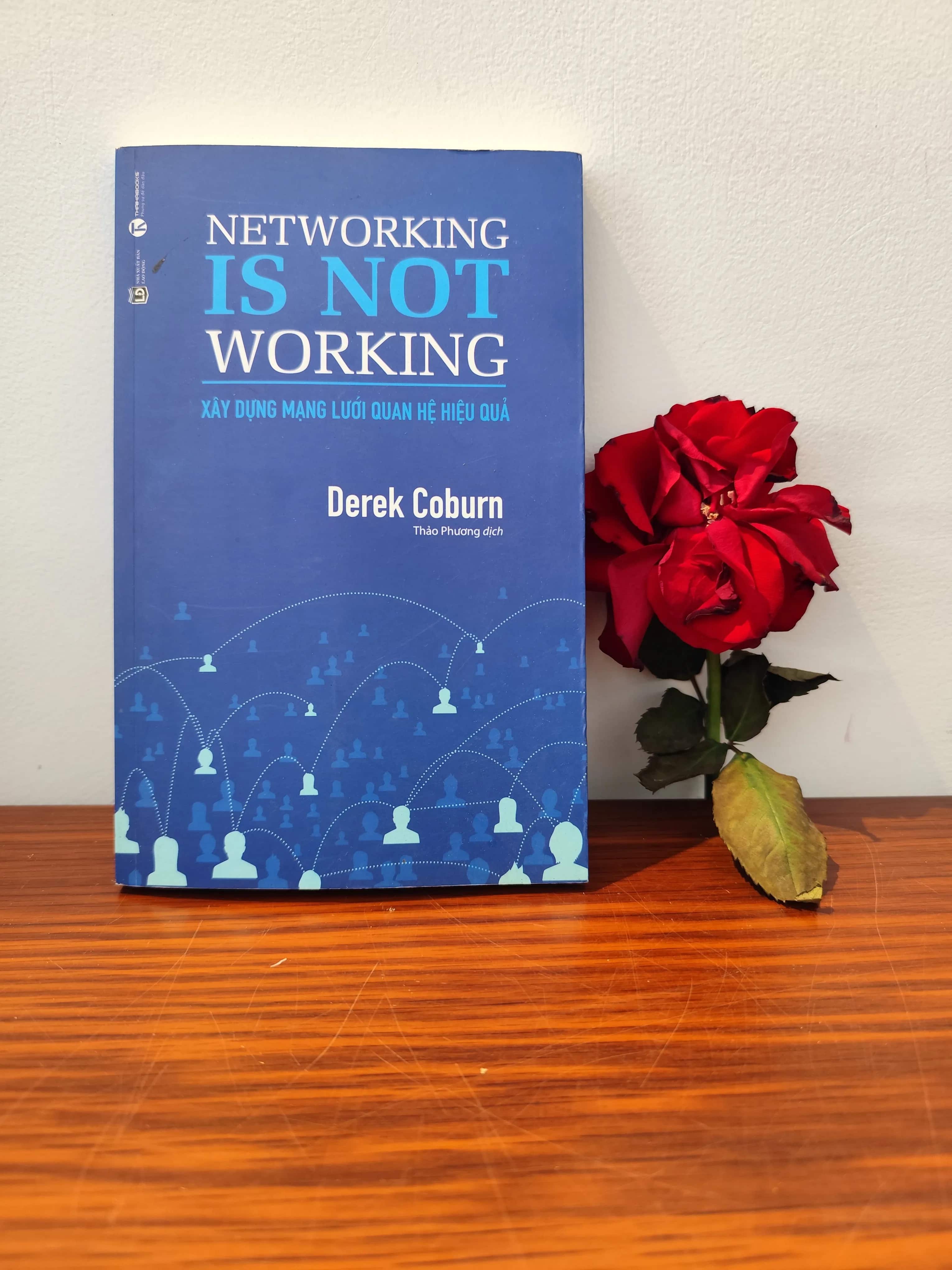 Net working is not working - xây dựng mạng lưới quan hệ hiệu quả