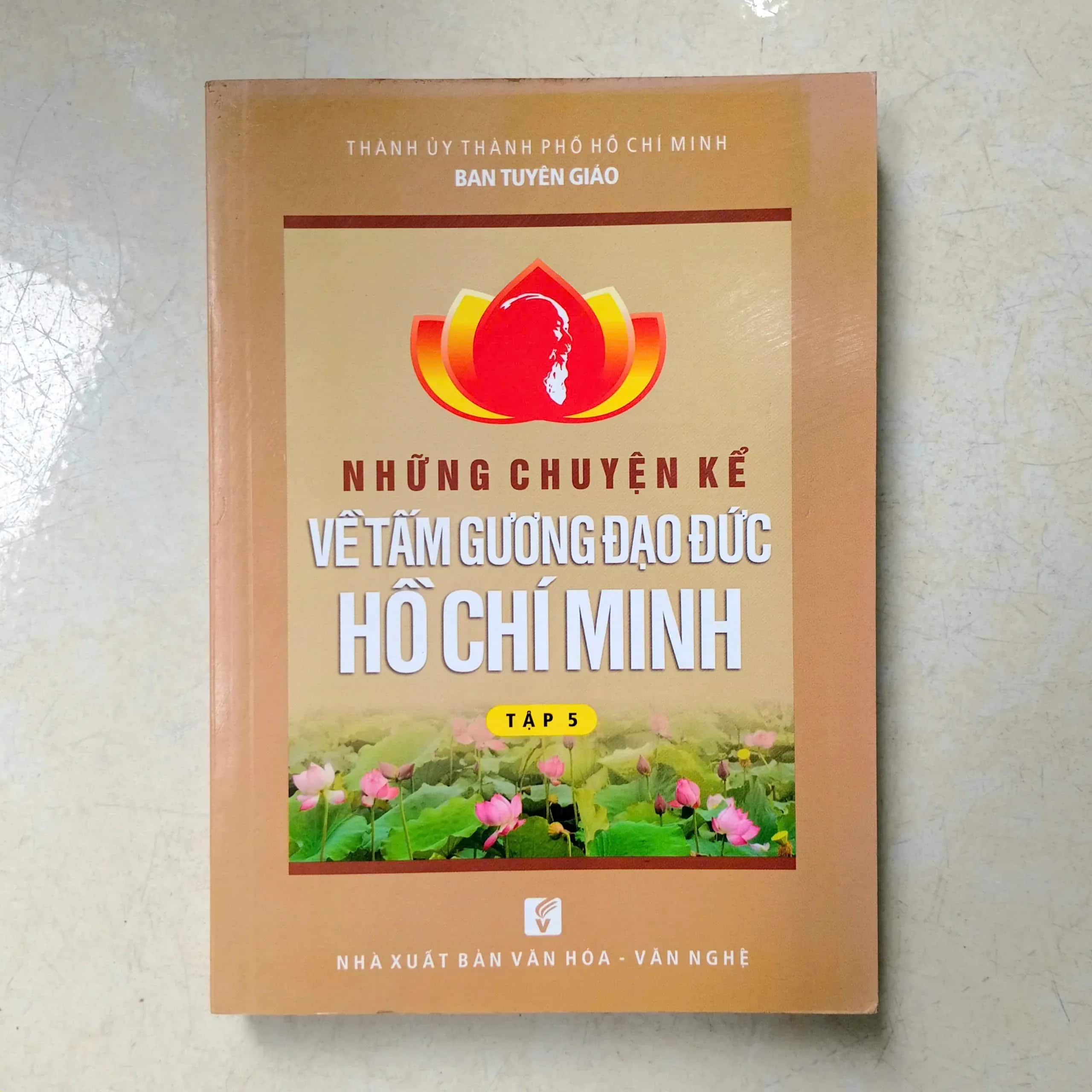 Những Chuyện Kể Về Tấm Gương Đạo Đức Hồ Chí Minh